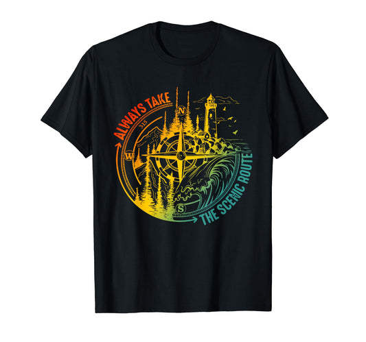 Always Take Scenic Route T-Shirt - Graphic Print Men Women - T-Shirt, Sweatshirt, Hoodie