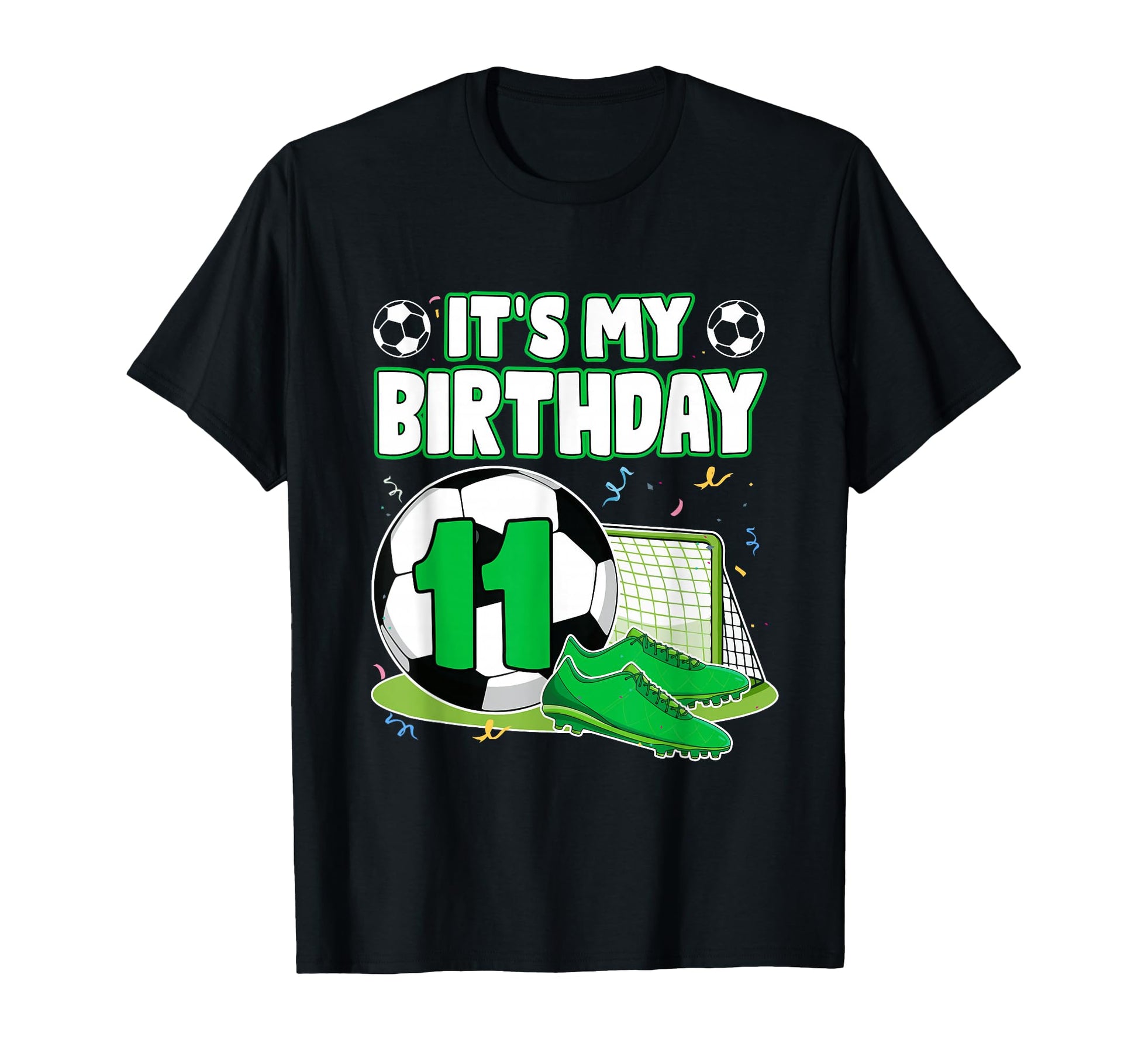 Its My 11Th Birthday Soccer Party T-Shirt - Casual Everyday Wear Men Women - T-Shirt, Sweatshirt, Hoodie
