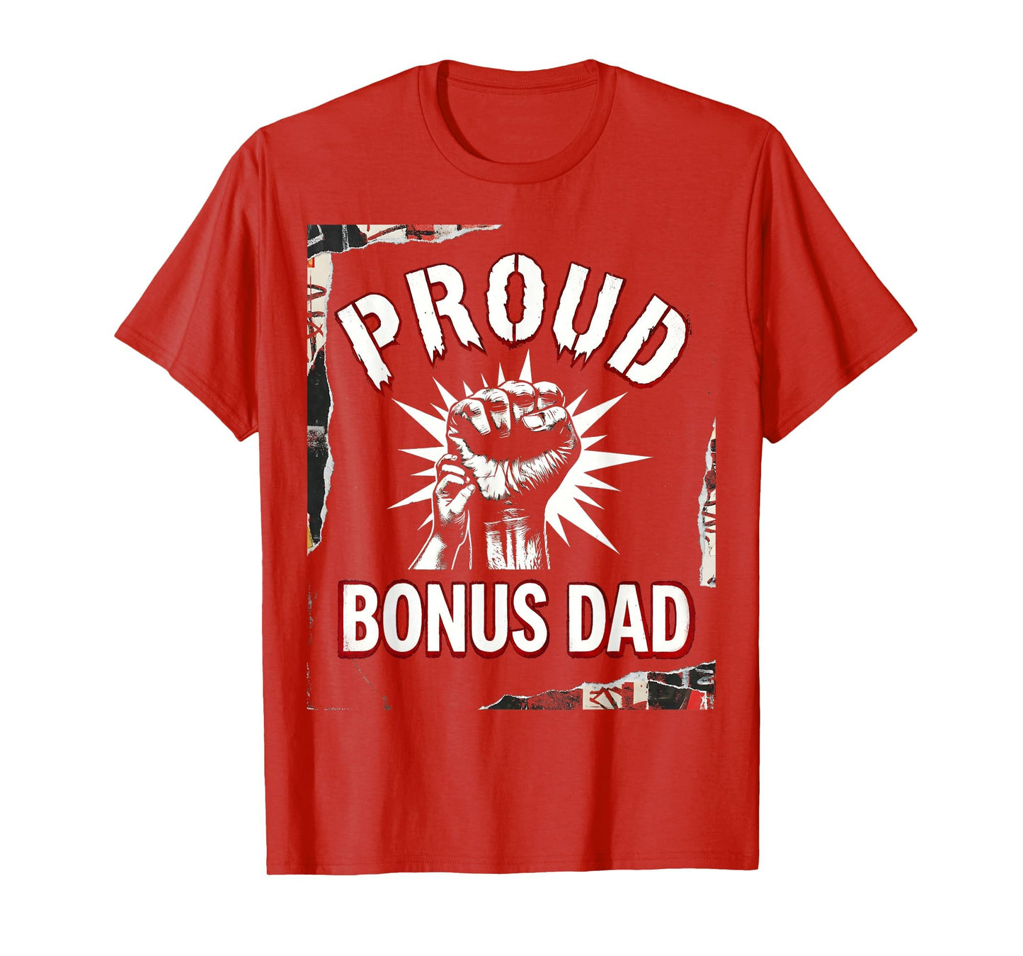 Proud Bonus Dad Stepfather Family T-Shirt - Custom Art Print Unisex - T-Shirt, Sweatshirt, Hoodie