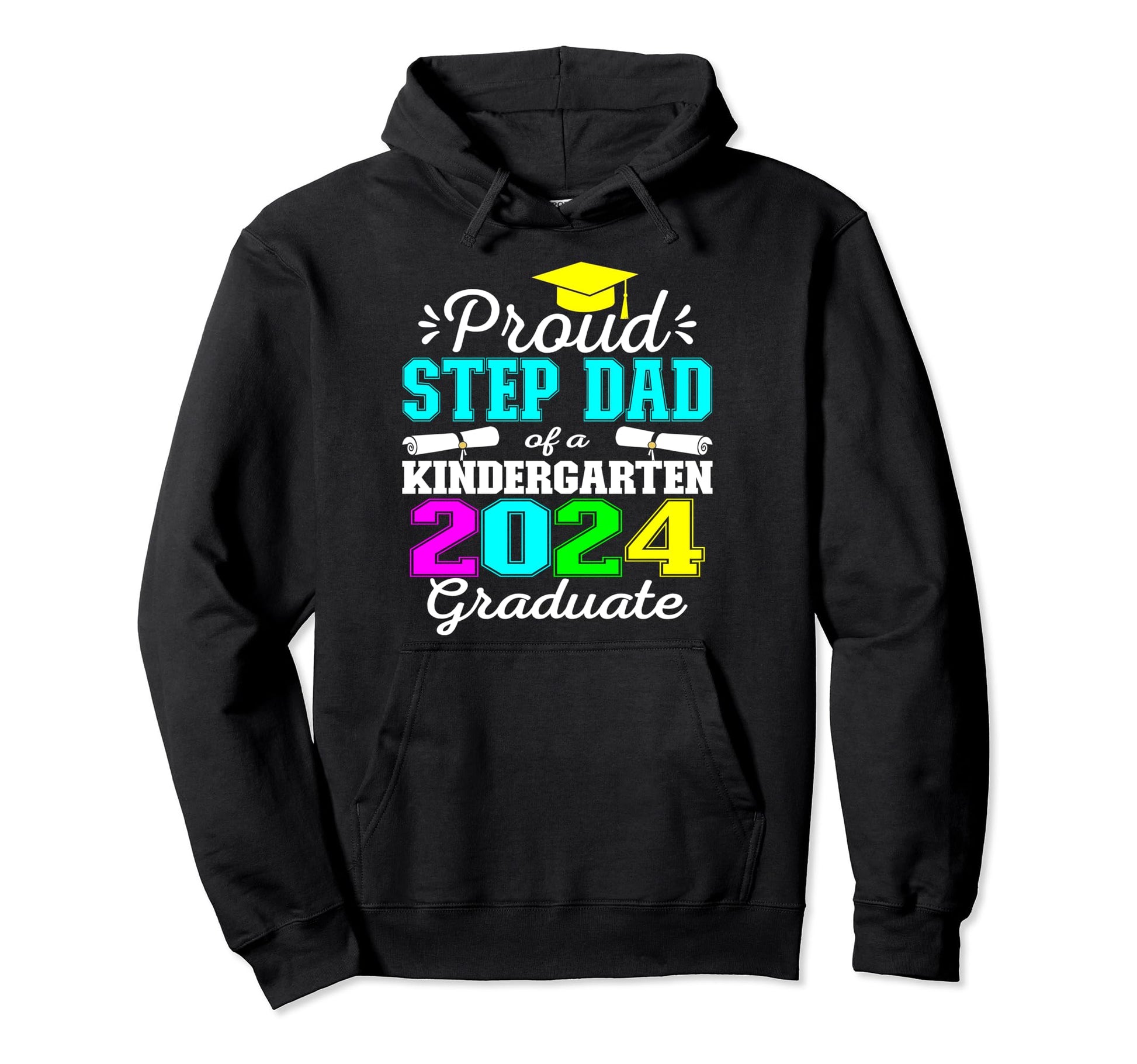 Proud Step Dad Kindergarten Graduate Hoodie - Trendy Graphic Men Women - T-Shirt, Sweatshirt, Hoodie
