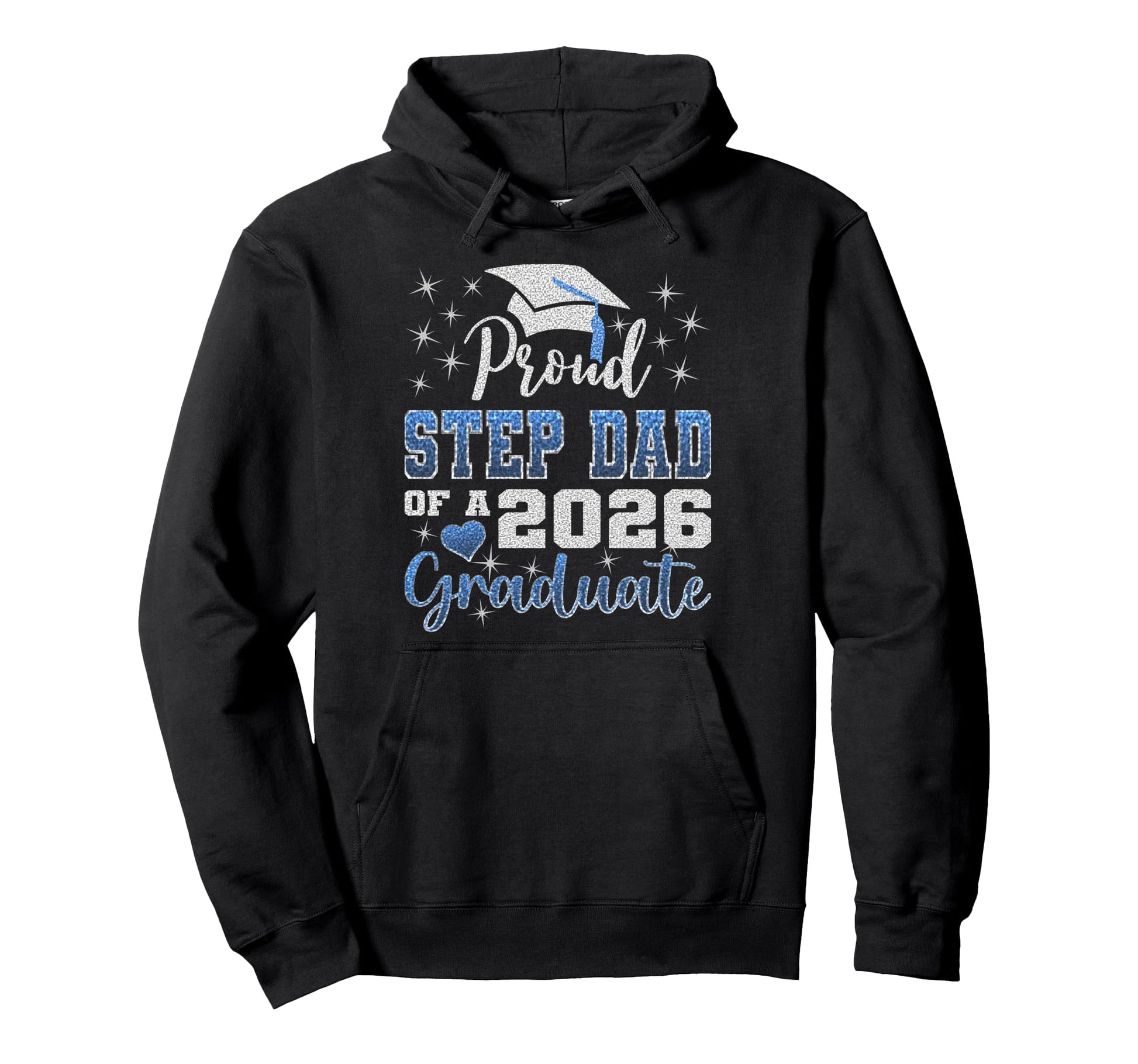 Super Proud Step Dad 2026 Graduate Hoodie - Custom Art Print for Adults - T-Shirt, Sweatshirt, Hoodie