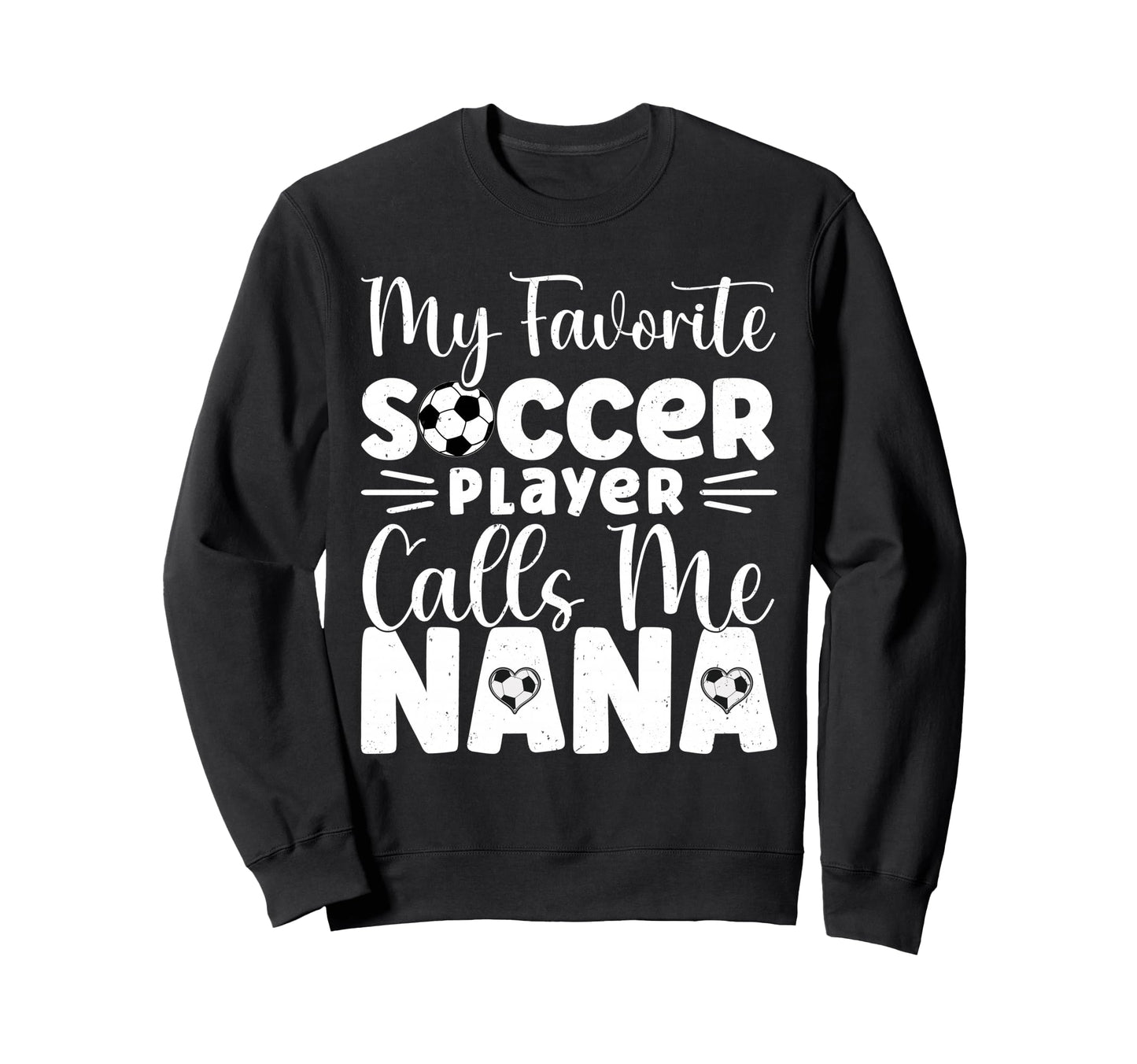 My Favorite Soccer Player Calls Sweatshirt - Aesthetic Graphic for Adults - T-Shirt, Sweatshirt, Hoodie