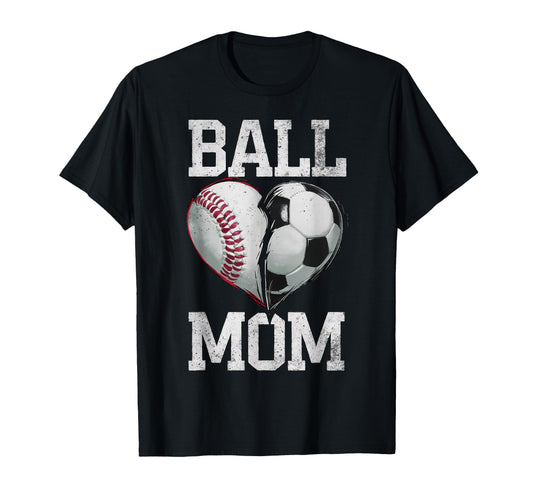 Ball Mom Soccer Baseball Sports T-Shirt - Aesthetic Graphic for Adults - T-Shirt, Sweatshirt, Hoodie