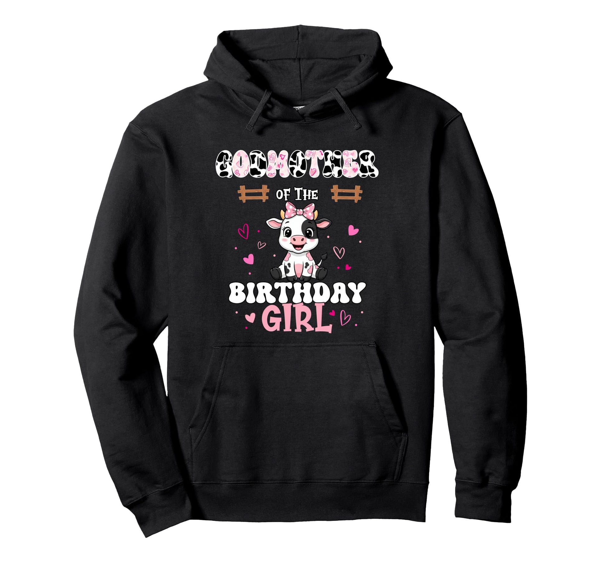 Godmother Birthday Farm Cow 1St Birthday Hoodie - Graphic Print Men Women - T-Shirt, Sweatshirt, Hoodie