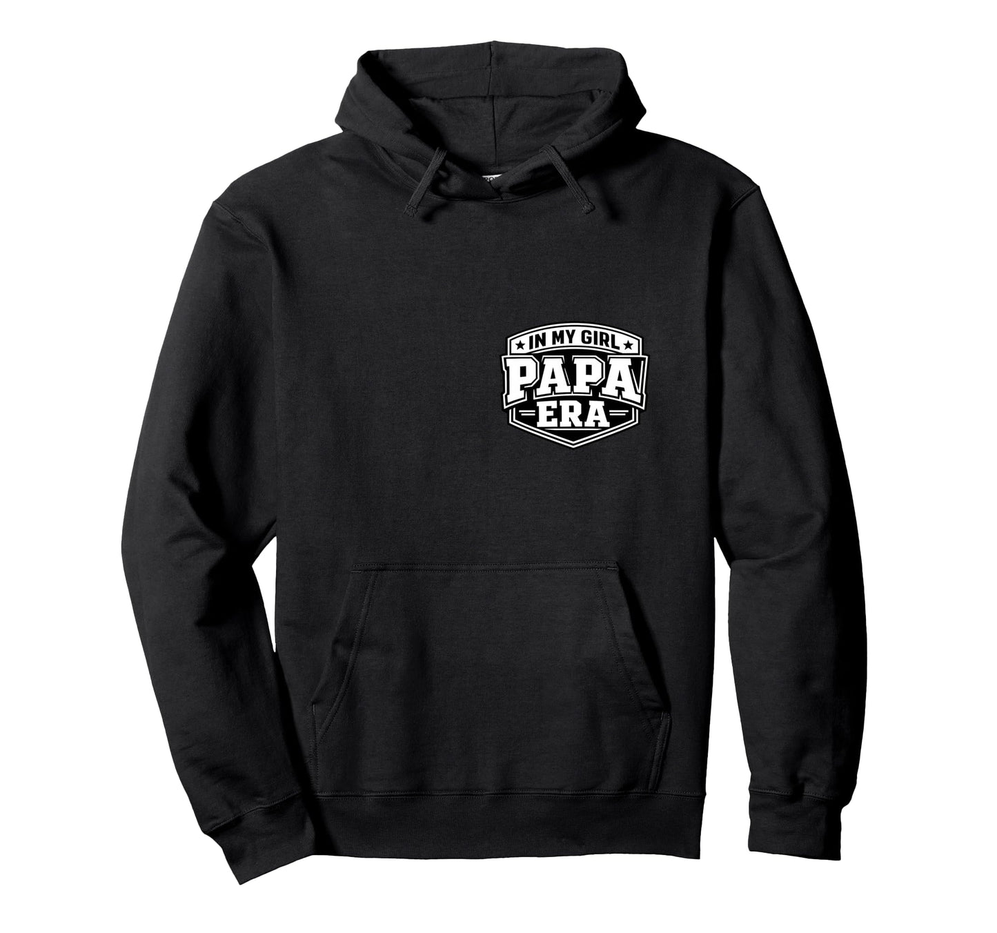 My Papa Era Proud New Dad Father Day Hoodie - Streetwear Style Men Women - T-Shirt, Sweatshirt, Hoodie