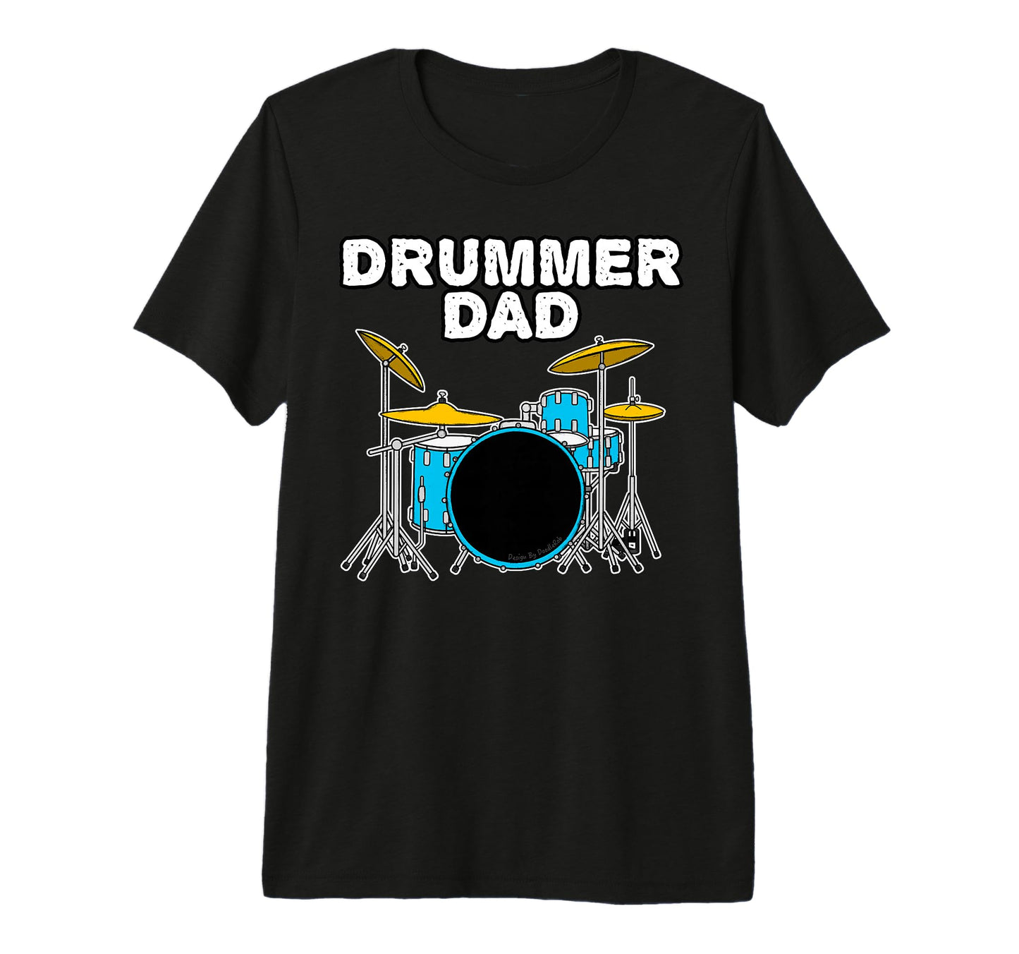 Mens Drummer Dad Fathers Day Drums T-Shirt - Graphic Print Men Women - T-Shirt, Sweatshirt, Hoodie