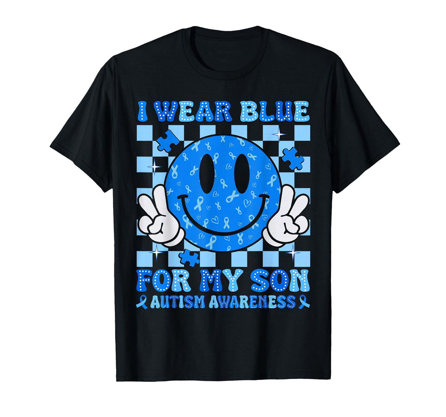 I Wear Blue My Son Autism Awareness Smile T-Shirt - Unique Graphic Unisex - T-Shirt, Sweatshirt, Hoodie