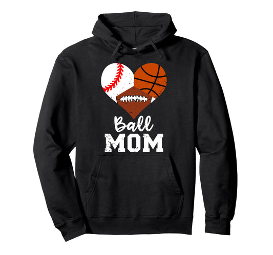 Ball Mom Funny Baseball Football Hoodie - Minimalist Print Unisex - T-Shirt, Sweatshirt, Hoodie