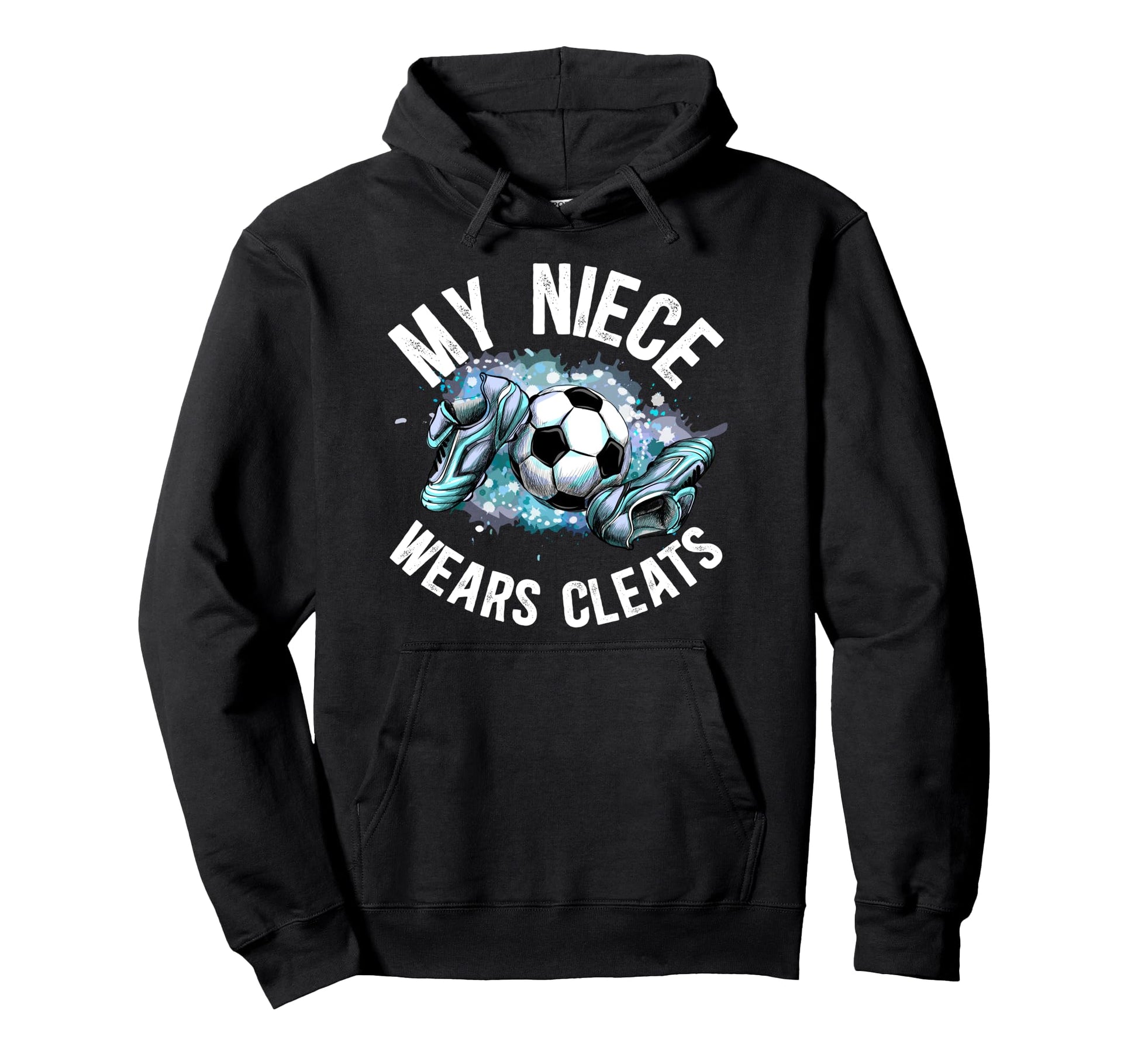 My Niece Soccer Uncle Soccer Player Hoodie - Custom Art Print Men Women - T-Shirt, Sweatshirt, Hoodie