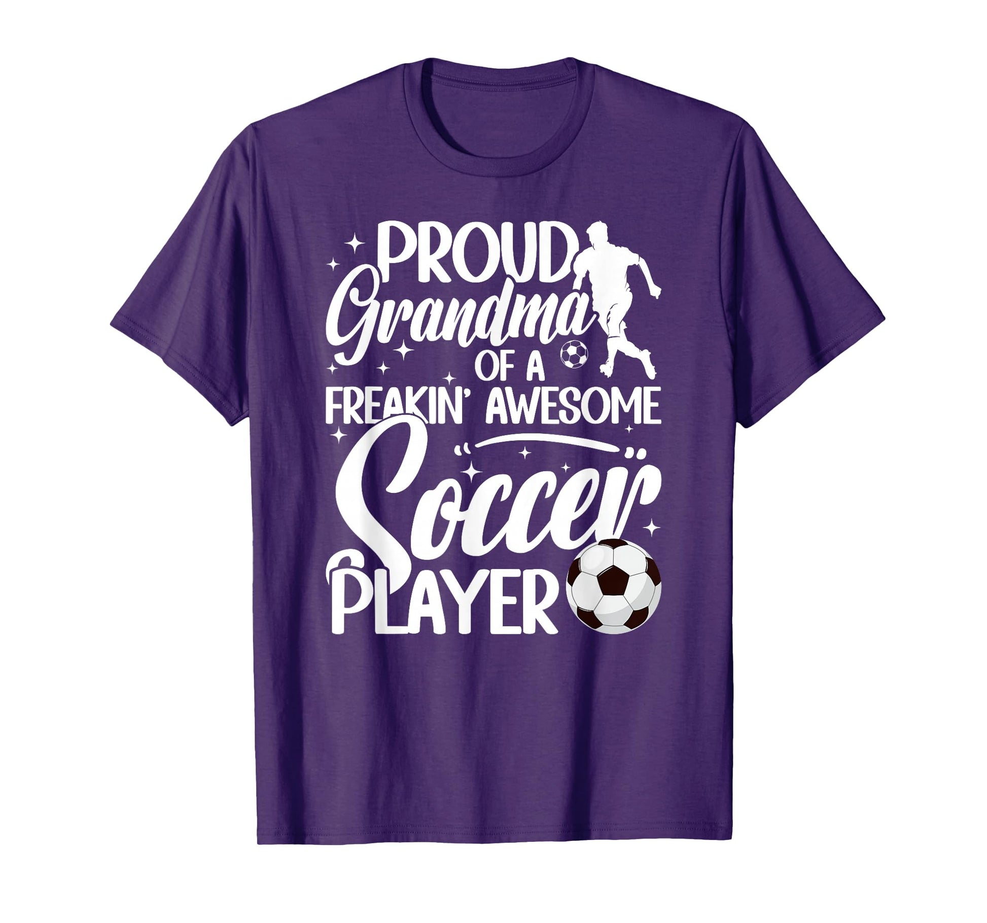 Proud Grandma Soccer Player Grandma T-Shirt - Fun Novelty Design Unisex - T-Shirt, Sweatshirt, Hoodie