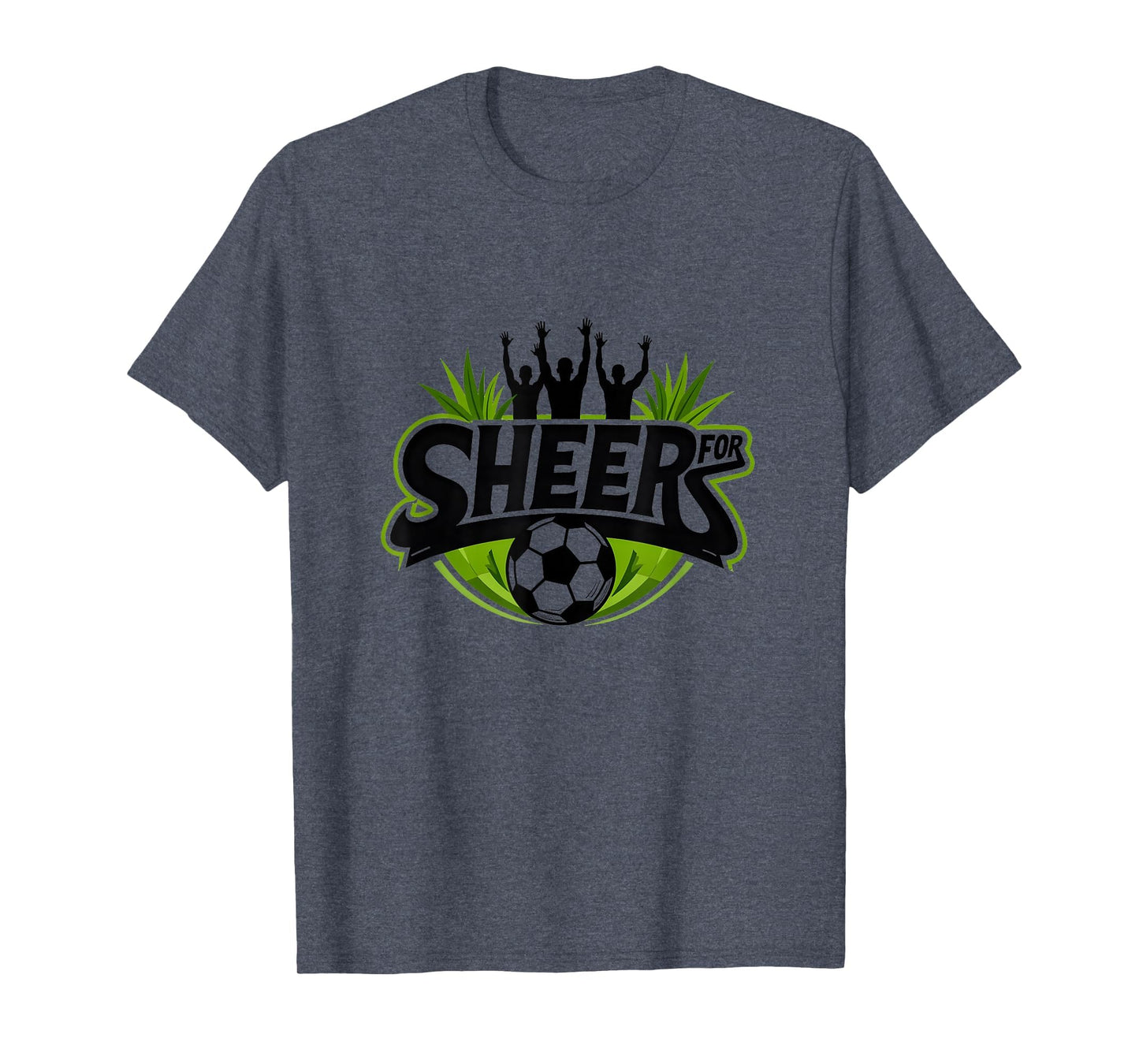 Sheer Soccer Fans Passionate Cheering T-Shirt - Unique Graphic for Adults - T-Shirt, Sweatshirt, Hoodie