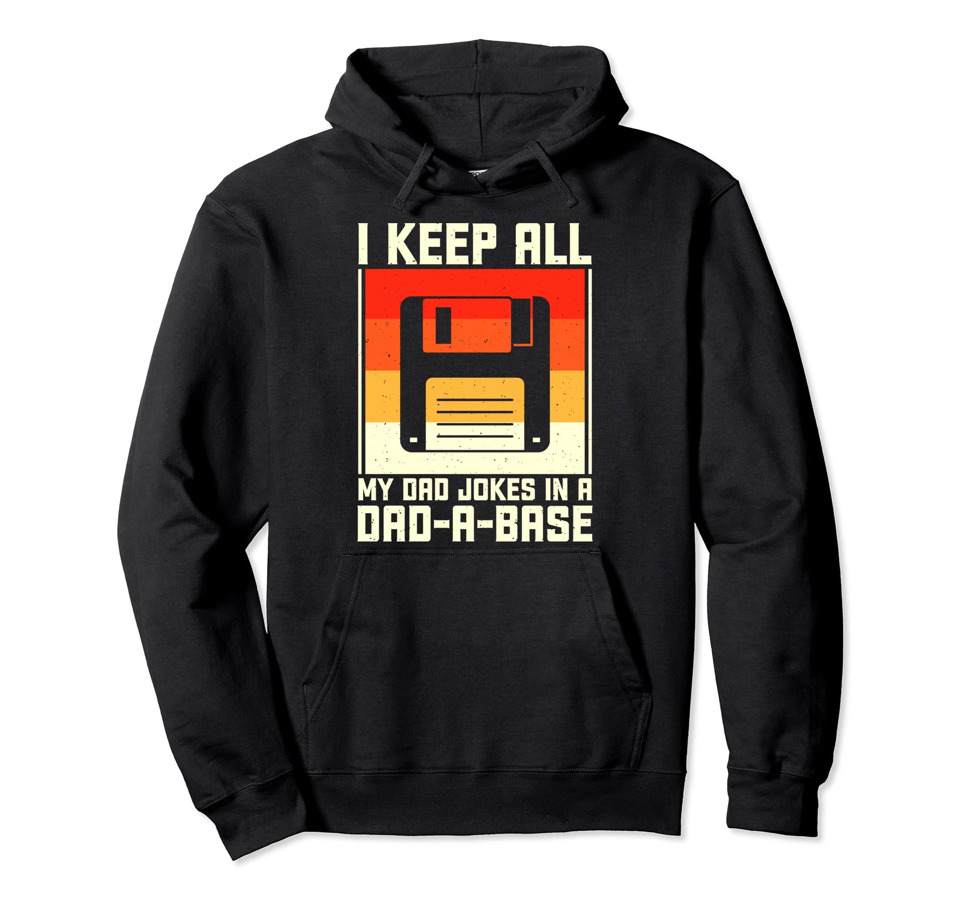I Keep All My Dad Jokes Dad Base Father Dad Hoodie - Unique Graphic Unisex - T-Shirt, Sweatshirt, Hoodie