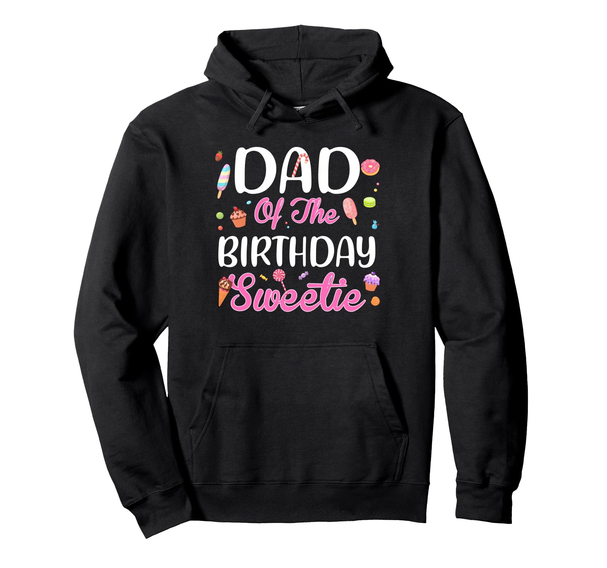 Dad Birthday Sweetie Ice Cream Hoodie - Minimalist Print Men Women - T-Shirt, Sweatshirt, Hoodie