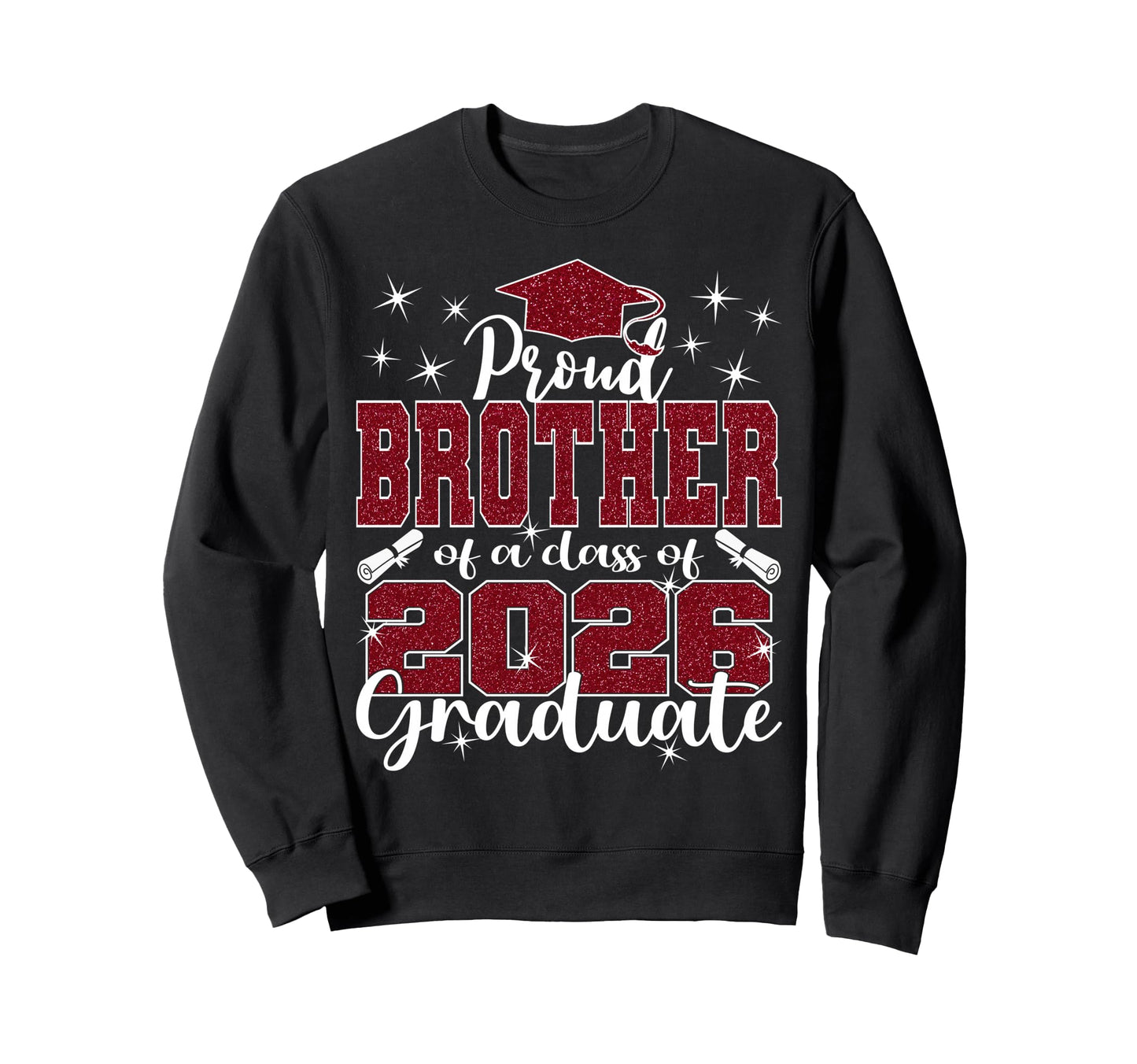 Super Proud Brother 2026 Graduate Sweatshirt - Graphic Print Unisex - T-Shirt, Sweatshirt, Hoodie