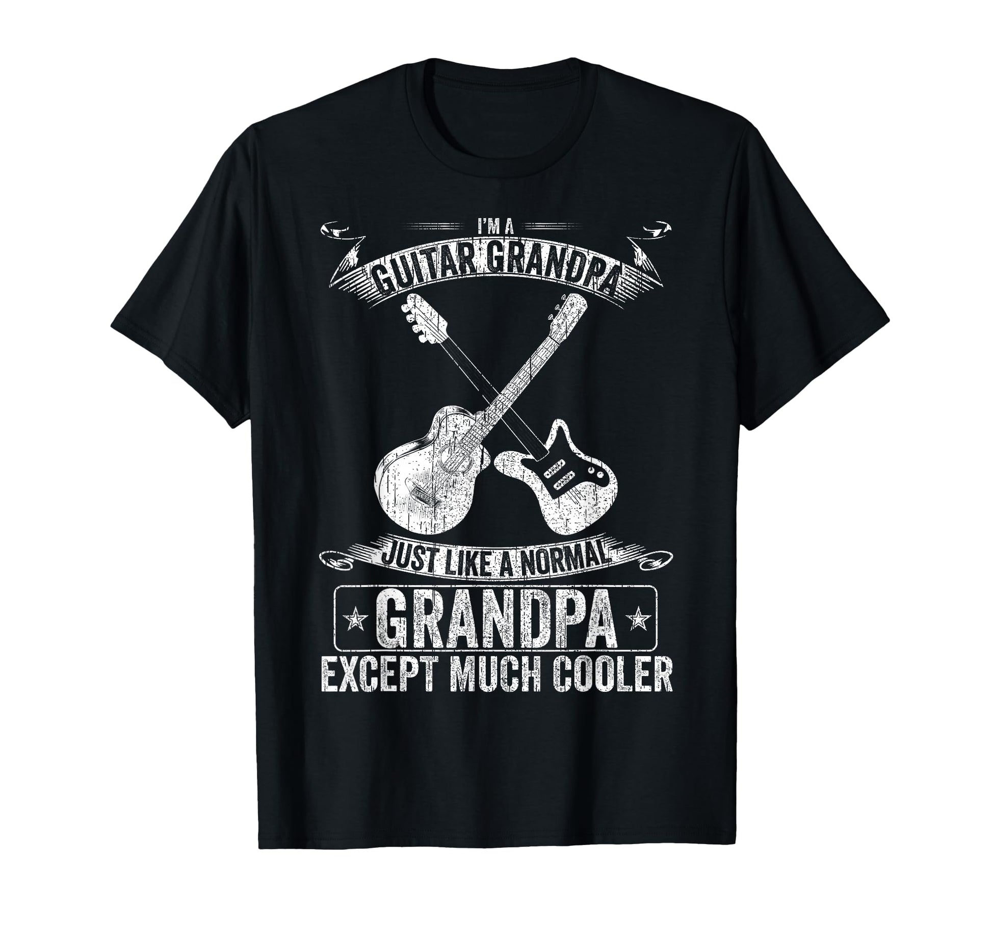 Im Guitar Grandpa Just Like Normal T-Shirt - Streetwear Style for Adults - T-Shirt, Sweatshirt, Hoodie