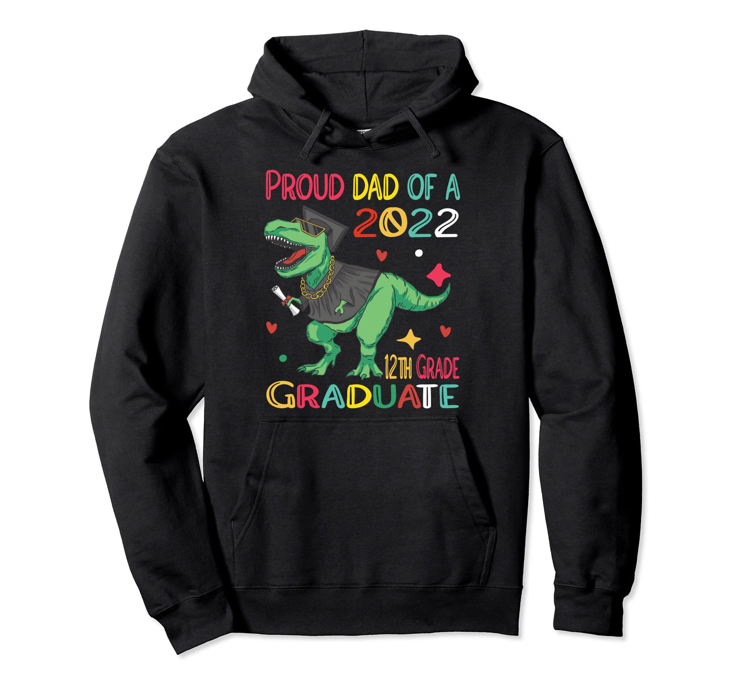 Proud Dad Class 2022 12Th Grade Hoodie - Minimalist Print Men Women - T-Shirt, Sweatshirt, Hoodie