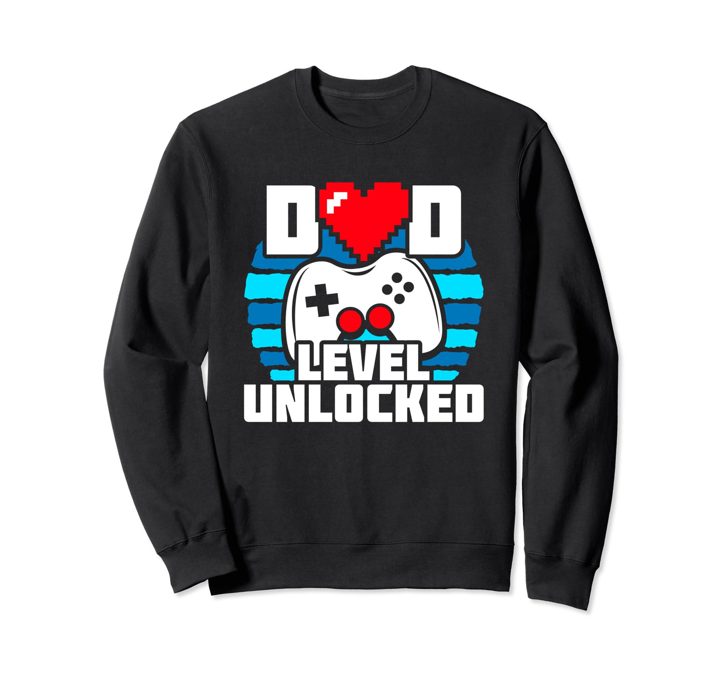 New Dad Level Unlocked Gamer Dad Sweatshirt - Custom Art Print for Adults - T-Shirt, Sweatshirt, Hoodie