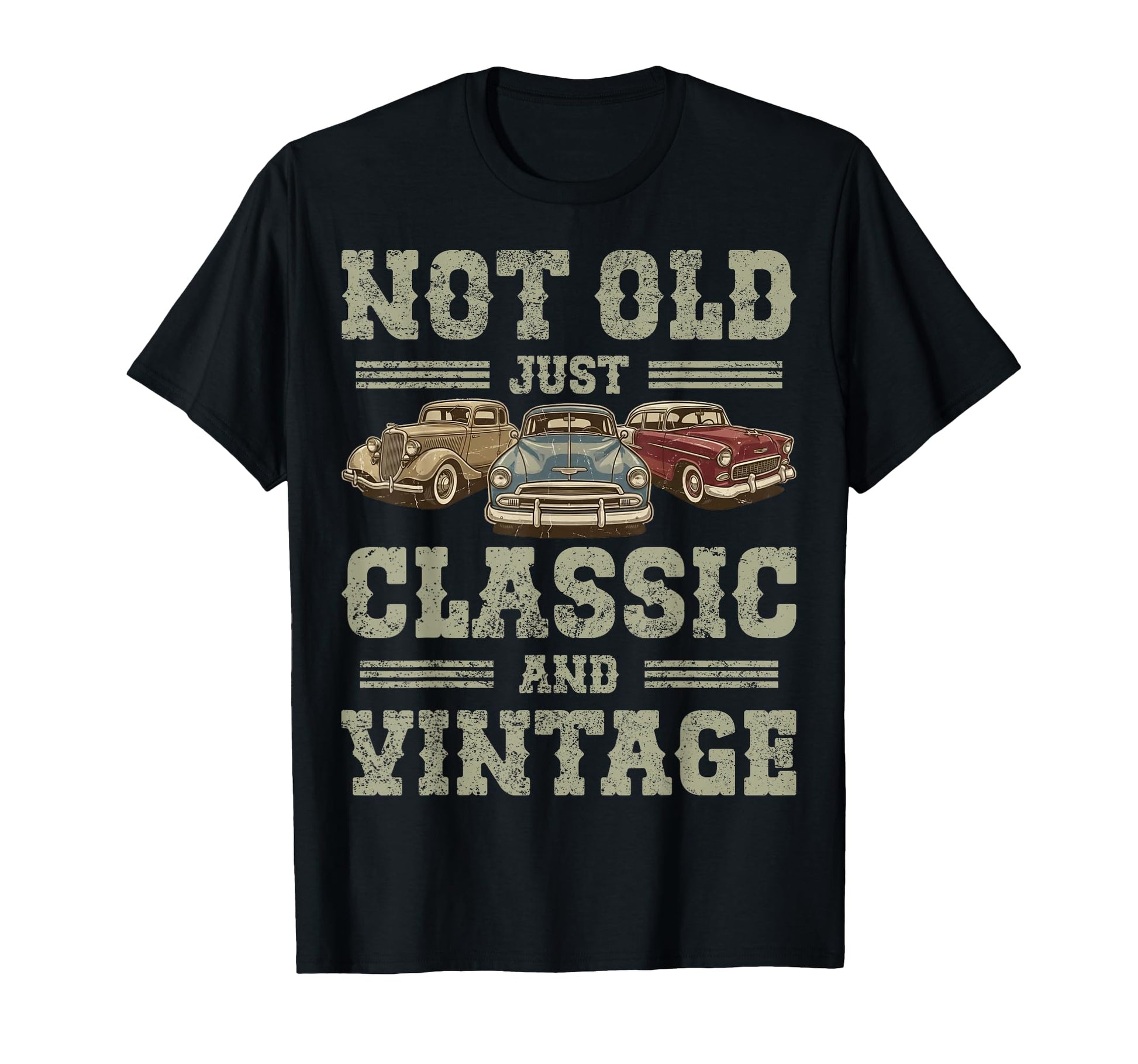 Not Old Just Funny Car Mens Womens Cars T-Shirt - Custom Art Print Unisex - T-Shirt, Sweatshirt, Hoodie