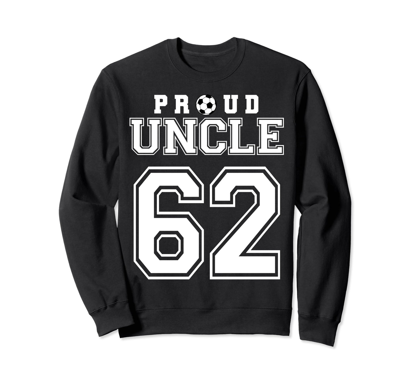 Number 62 Custom Proud Soccer Sweatshirt - Minimalist Print for Adults - T-Shirt, Sweatshirt, Hoodie