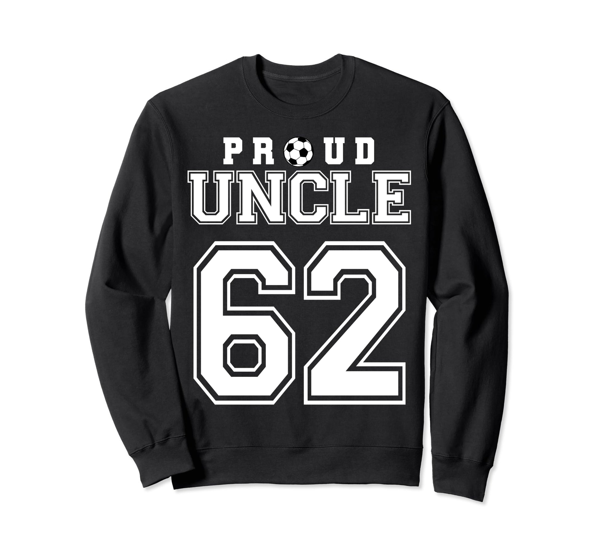 Number 62 Custom Proud Soccer Sweatshirt - Minimalist Print for Adults - T-Shirt, Sweatshirt, Hoodie