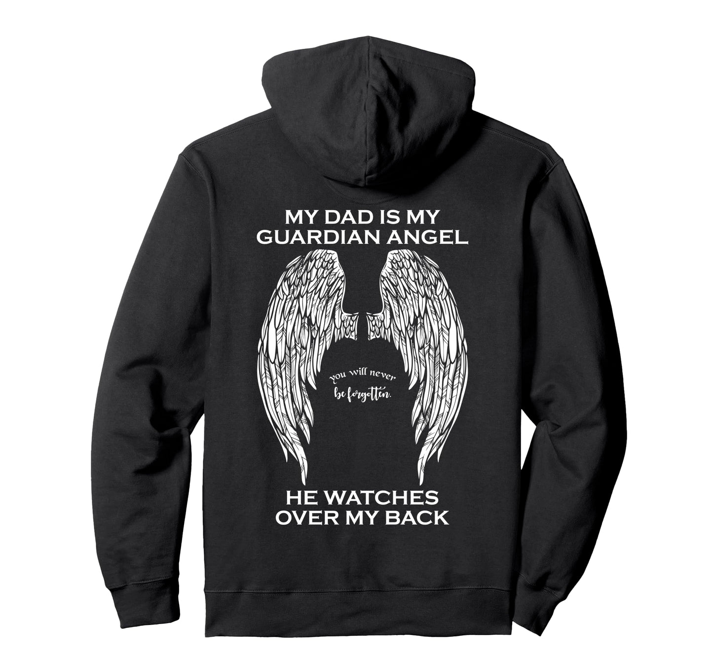 My Dad Is My Guardian Angel Hoodie - Aesthetic Graphic Men Women - T-Shirt, Sweatshirt, Hoodie