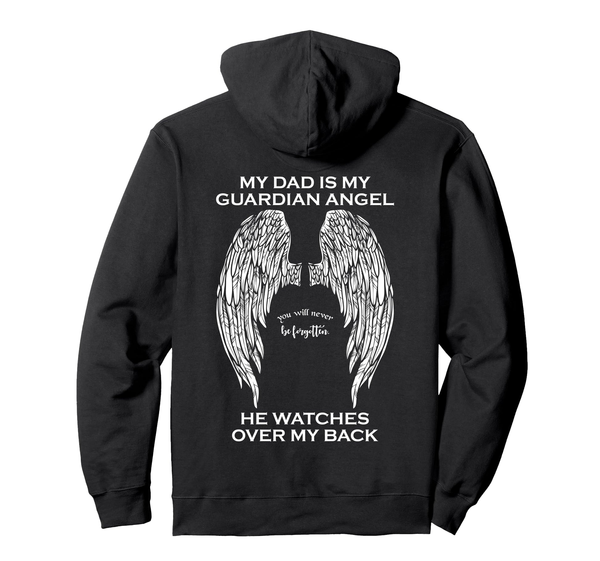 My Dad Is My Guardian Angel Hoodie - Aesthetic Graphic Men Women - T-Shirt, Sweatshirt, Hoodie