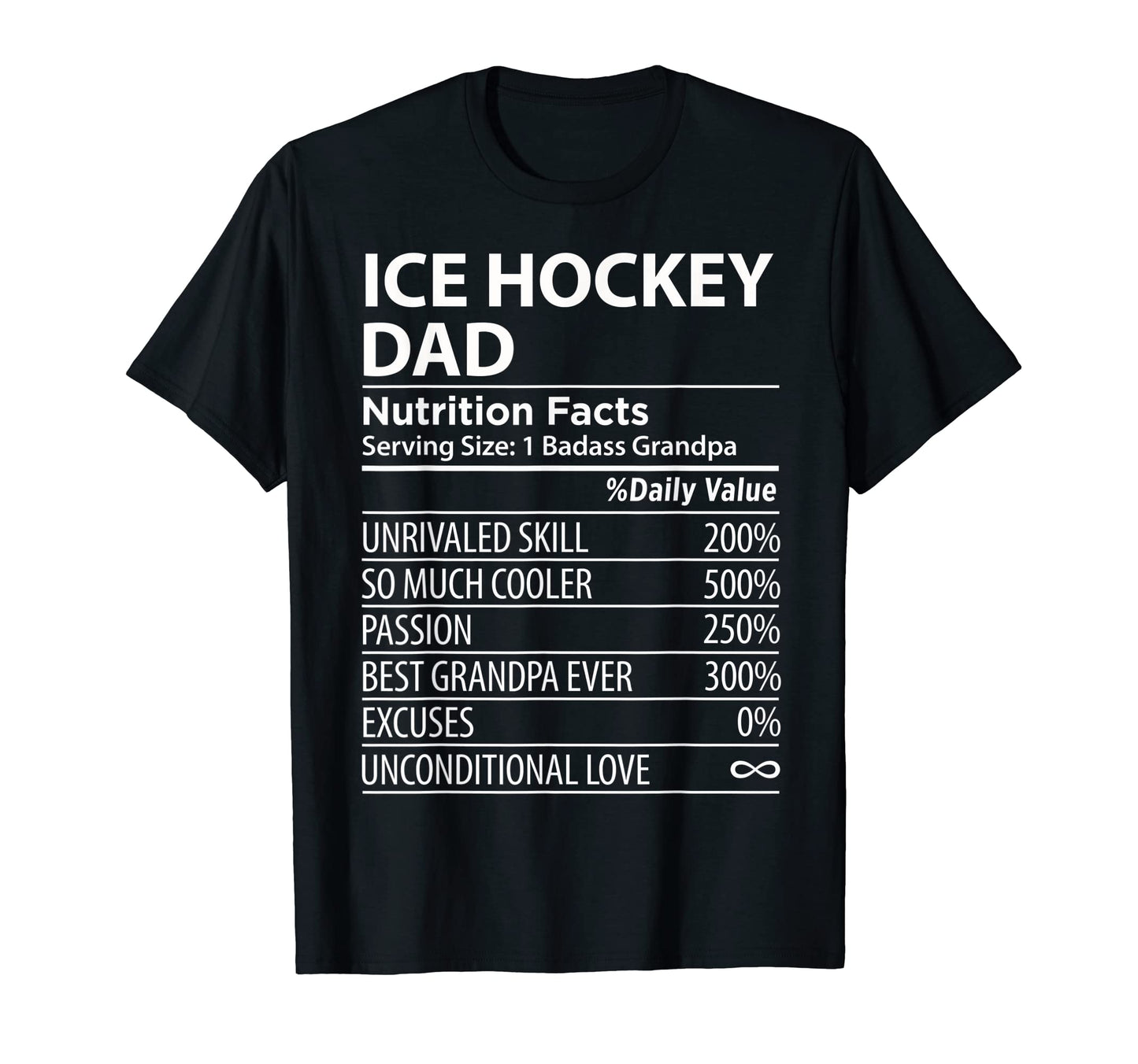 Ice Hockey Dad Nutrition Facts Funny T-Shirt - Custom Art Print Men Women - T-Shirt, Sweatshirt, Hoodie