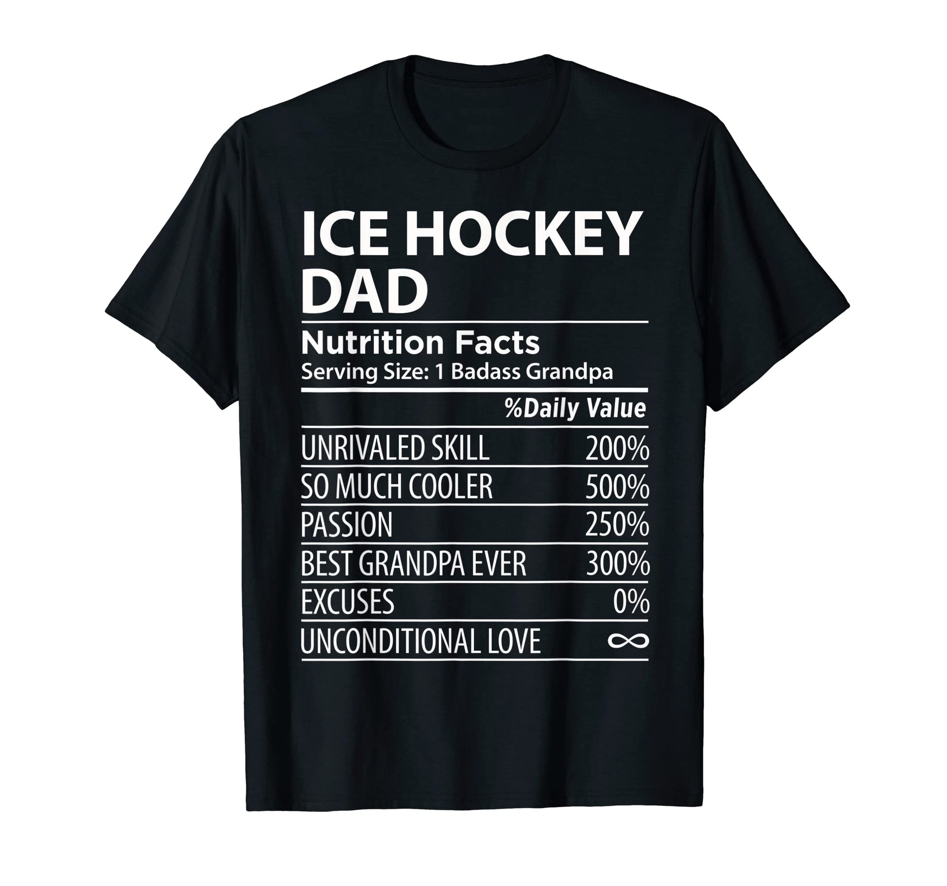 Ice Hockey Dad Nutrition Facts Funny T-Shirt - Custom Art Print Men Women - T-Shirt, Sweatshirt, Hoodie