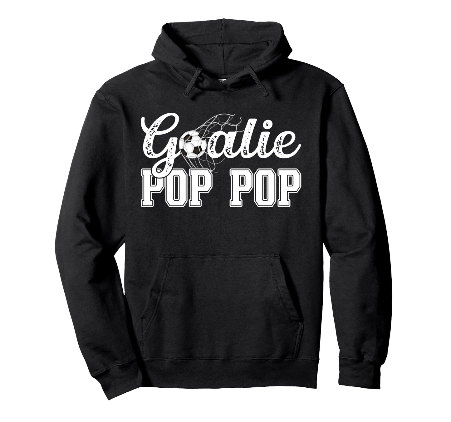 Soccer Goalie Pop Pop Soccer Hoodie - Fun Novelty Design for Adults - T-Shirt, Sweatshirt, Hoodie