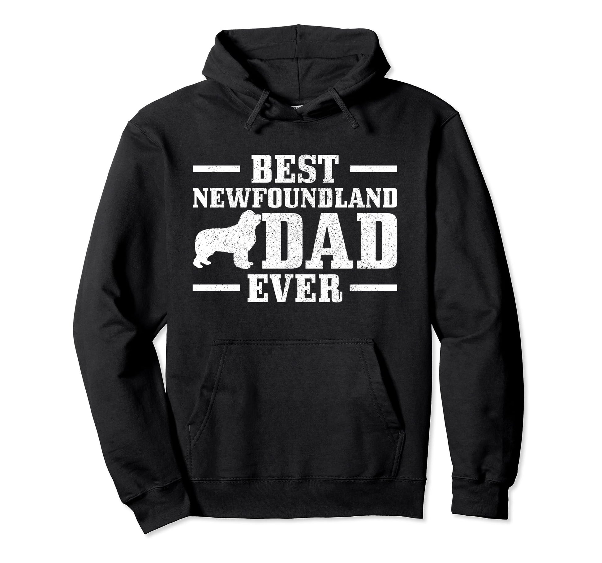 Best Newfoundland Dad Ever Funny Dog Hoodie - Trendy Graphic for Adults - T-Shirt, Sweatshirt, Hoodie