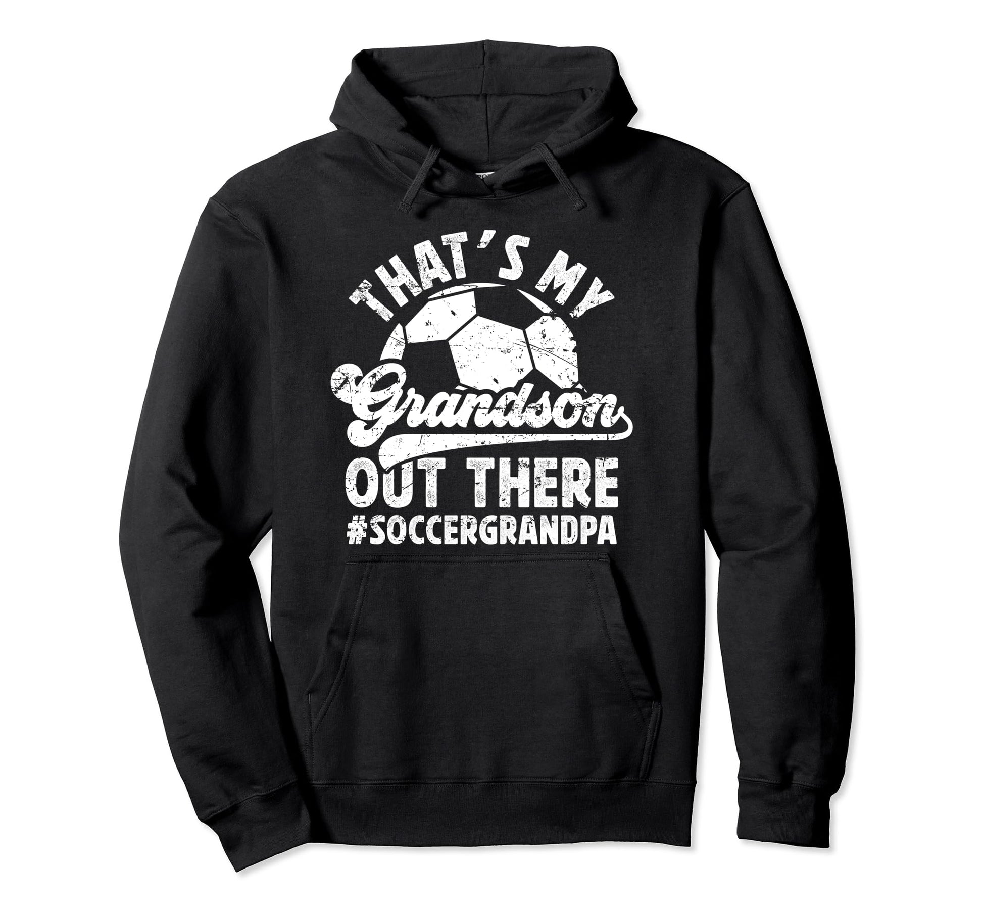 My Grandson Soccer Grandpa Soccer Hoodie - Novelty Apparel for Adults - T-Shirt, Sweatshirt, Hoodie
