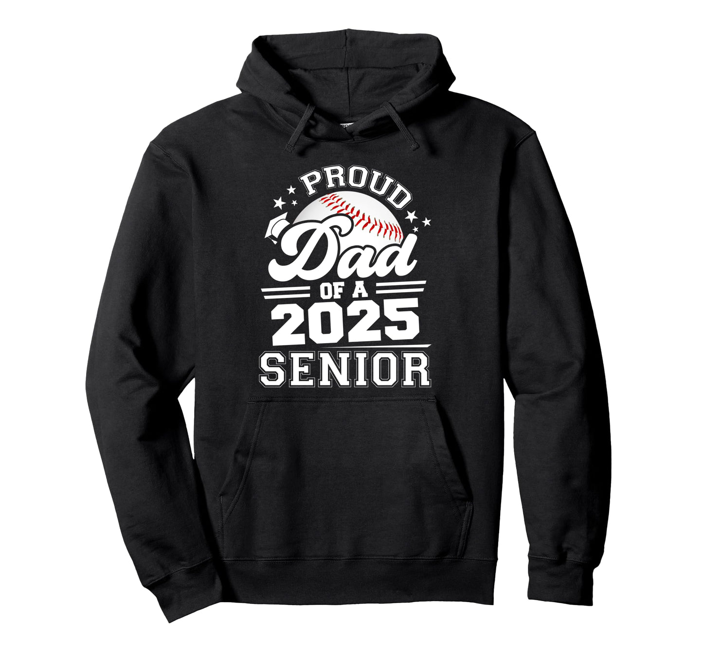 Proud Dad 2025 Senior Graduate Grad 2025 Hoodie - Trendy Graphic Men Women - T-Shirt, Sweatshirt, Hoodie
