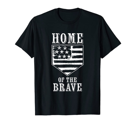 Baseball Home Brave Patriotic Usa American T-Shirt - Graphic Print Unisex - T-Shirt, Sweatshirt, Hoodie