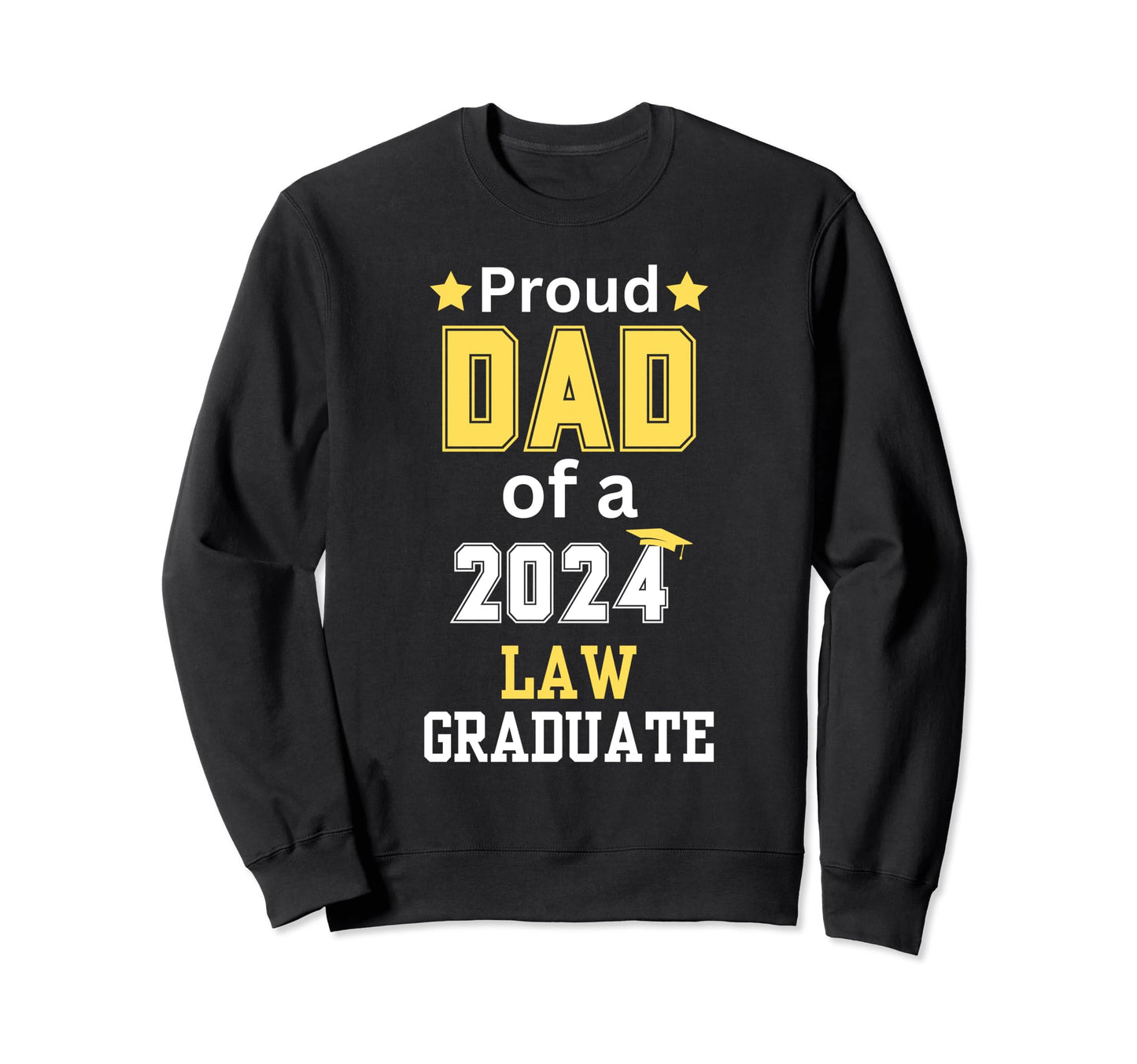 Proud Dad Class 2024 Law Graduate Sweatshirt - Minimalist Print Men Women - T-Shirt, Sweatshirt, Hoodie
