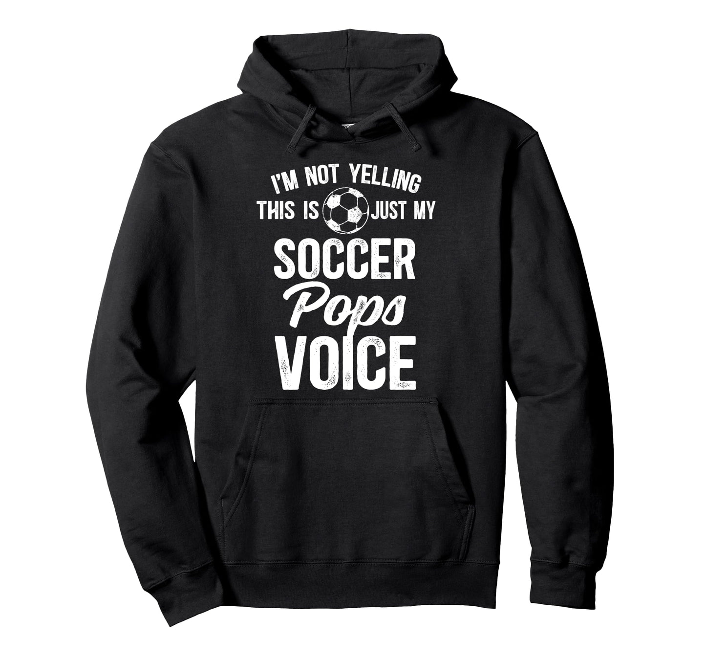 My Soccer Pops Voice Pops Soccer Player Hoodie - Trendy Graphic for Adults - T-Shirt, Sweatshirt, Hoodie