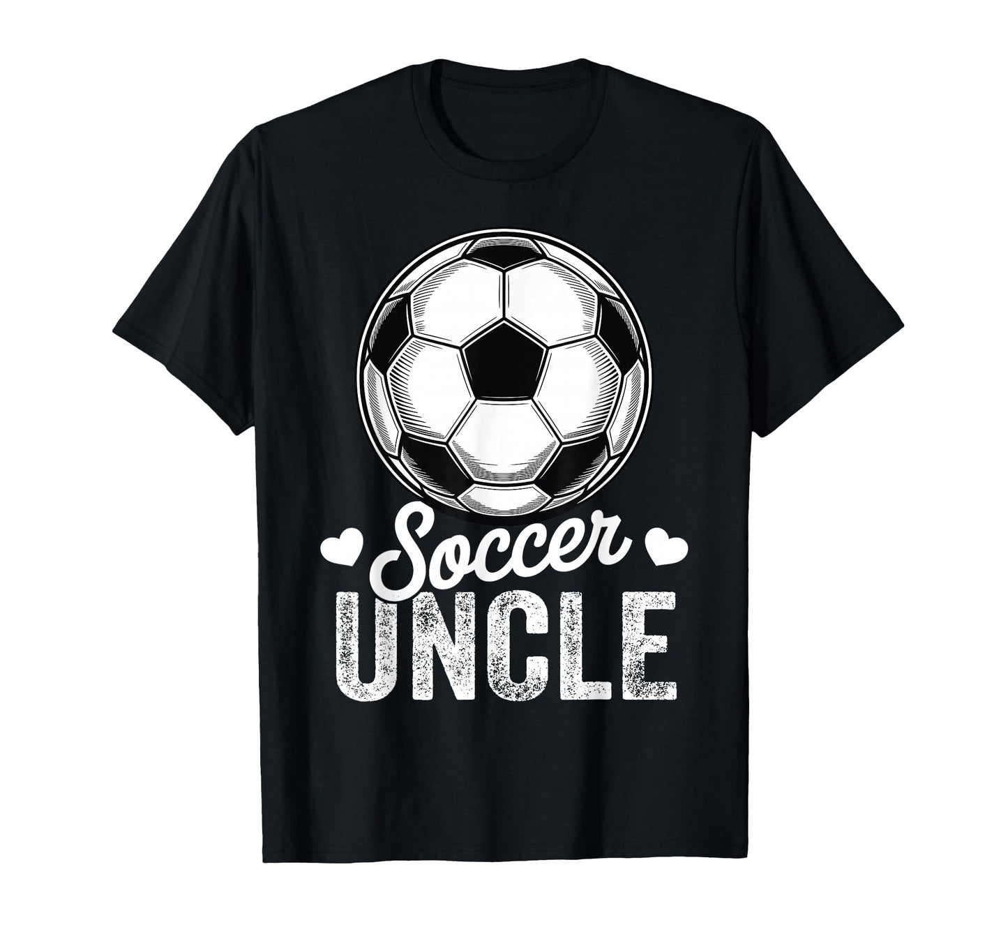 Funny Soccer Uncle Mothers Day T-Shirt - Minimalist Print for Adults - T-Shirt, Sweatshirt, Hoodie