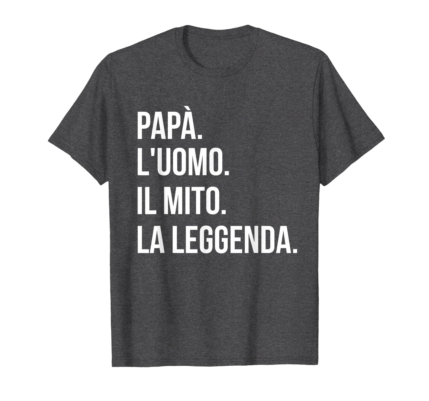Italian Gifts Dad Dad Myth Legend T-Shirt - Fun Novelty Design Men Women - T-Shirt, Sweatshirt, Hoodie