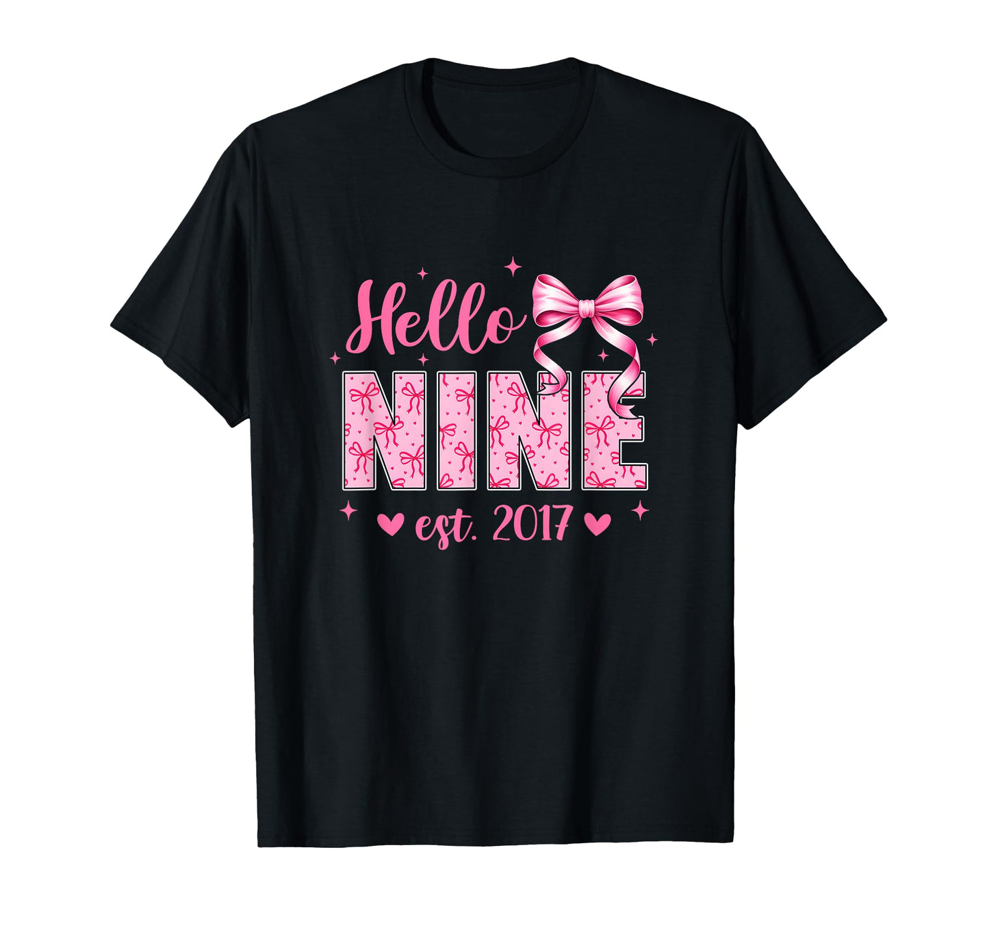 Hello Nine Est 2017 Coquette Bow 9Th T-Shirt - Graphic Print Unisex - T-Shirt, Sweatshirt, Hoodie