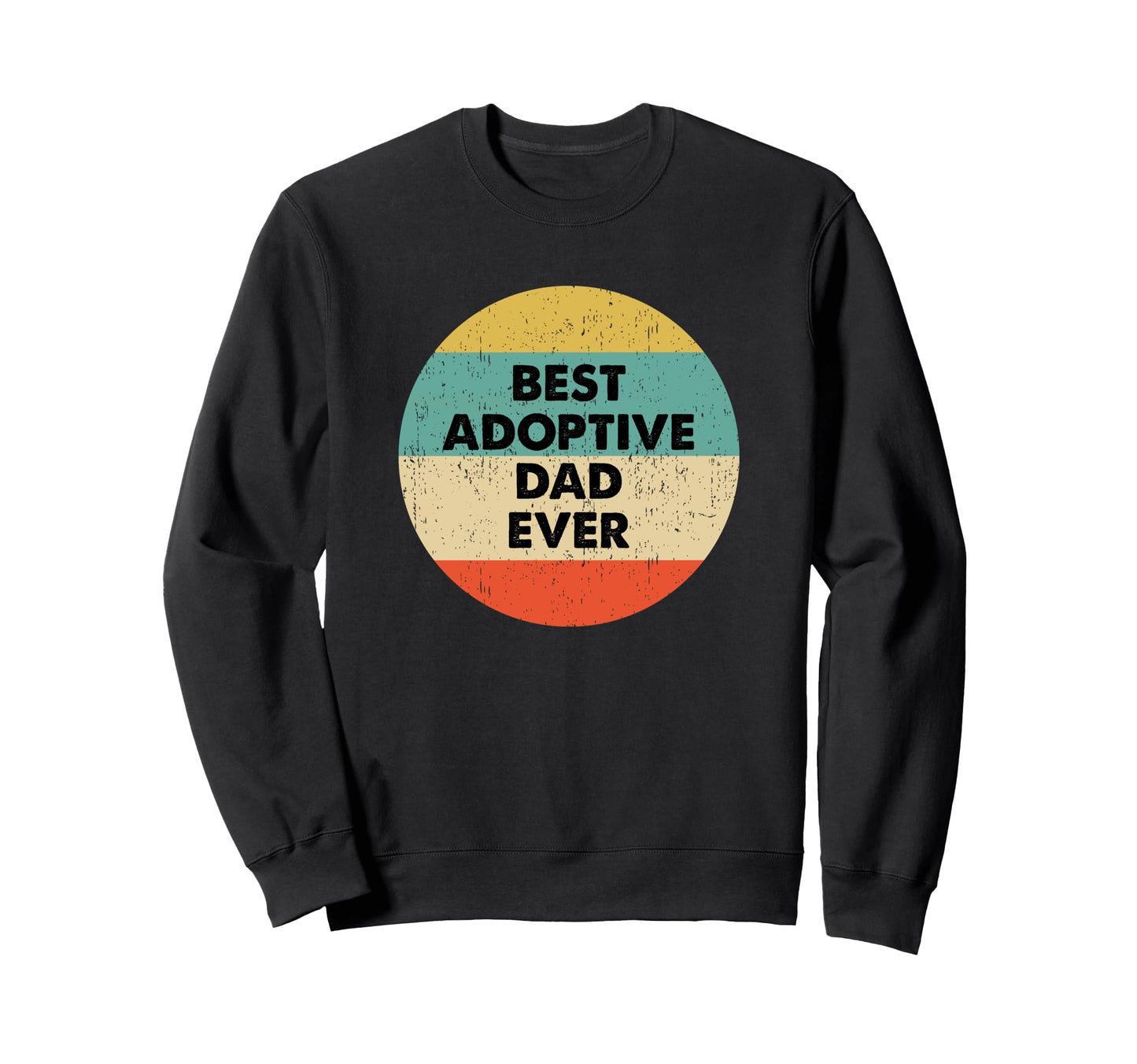 Adoptive Dad Shirts Gifts T-Shirt - Graphic Print Men Women - T-Shirt, Sweatshirt, Hoodie
