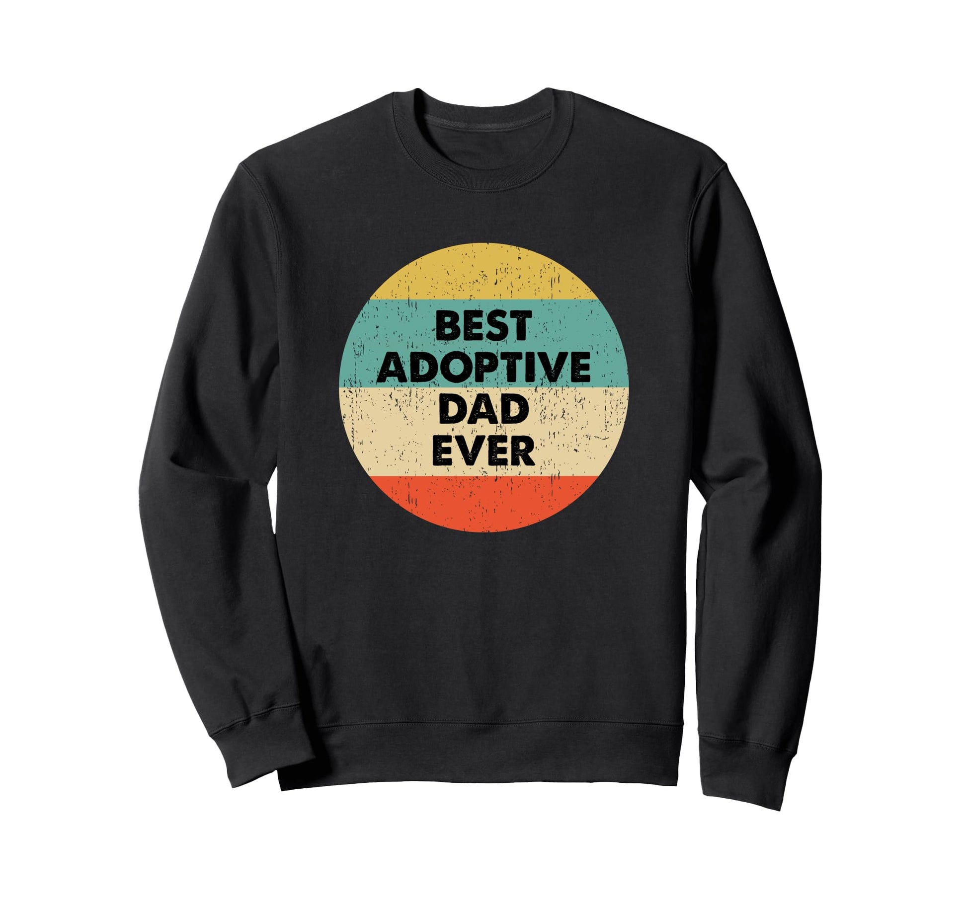 Adoptive Dad Shirts Gifts T-Shirt - Graphic Print Men Women - T-Shirt, Sweatshirt, Hoodie
