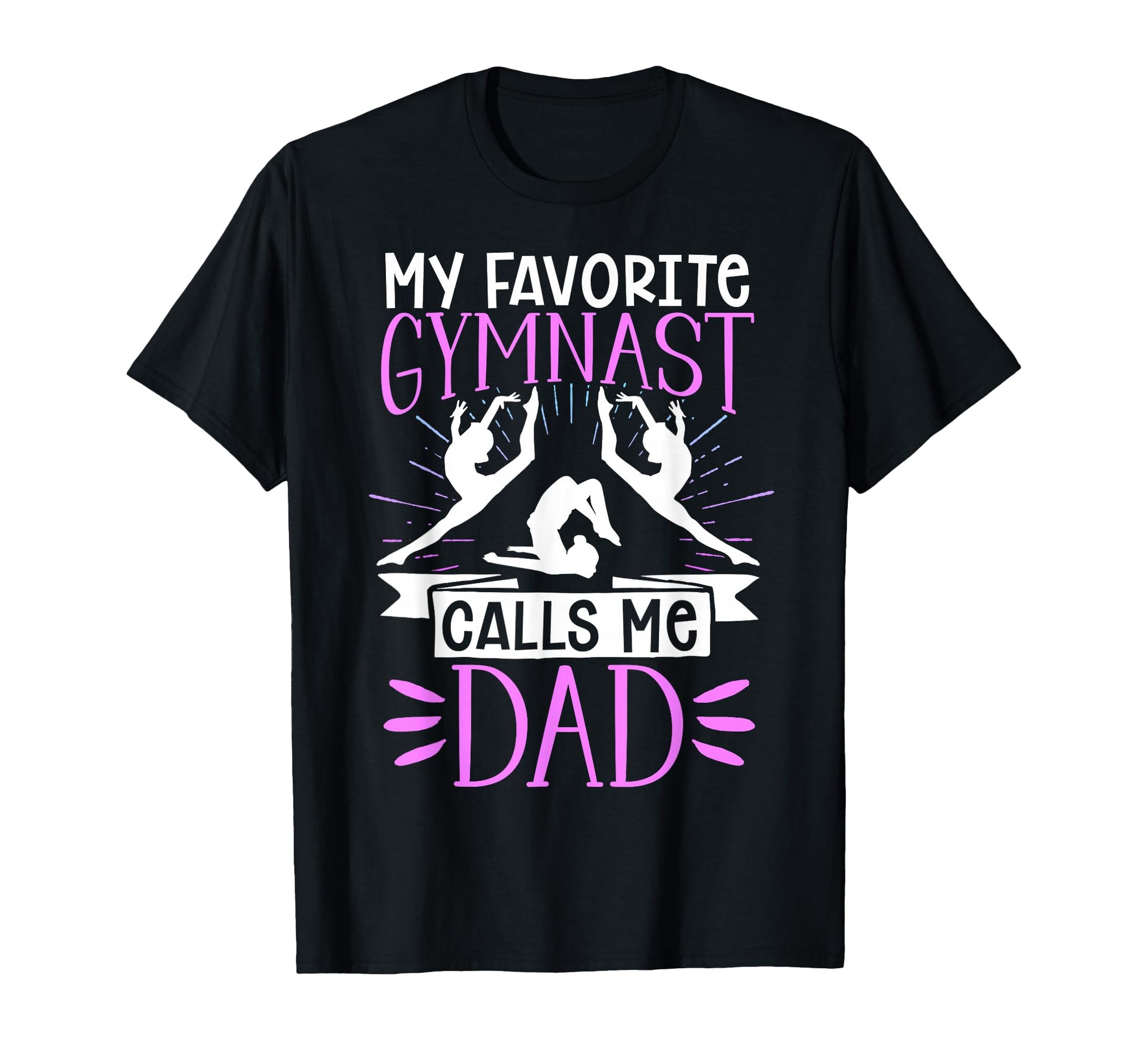 Gymnastics My Favorite Gymnast Calls Me T-Shirt - Unique Graphic Men Women - T-Shirt, Sweatshirt, Hoodie