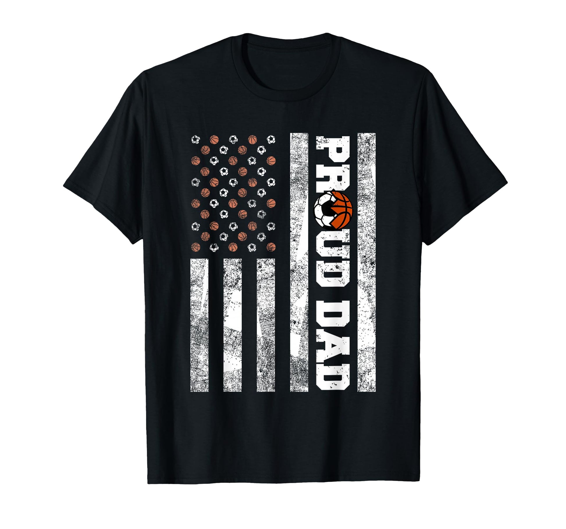 Proud Dad American Flag Funny Soccer T-Shirt - Streetwear Style Men Women - T-Shirt, Sweatshirt, Hoodie