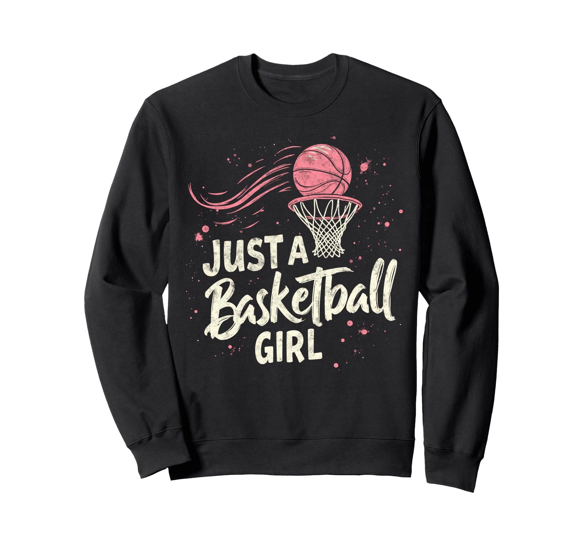 Just Who Loves Basketball Player Slam Sweatshirt - Streetwear Style Unisex - T-Shirt, Sweatshirt, Hoodie