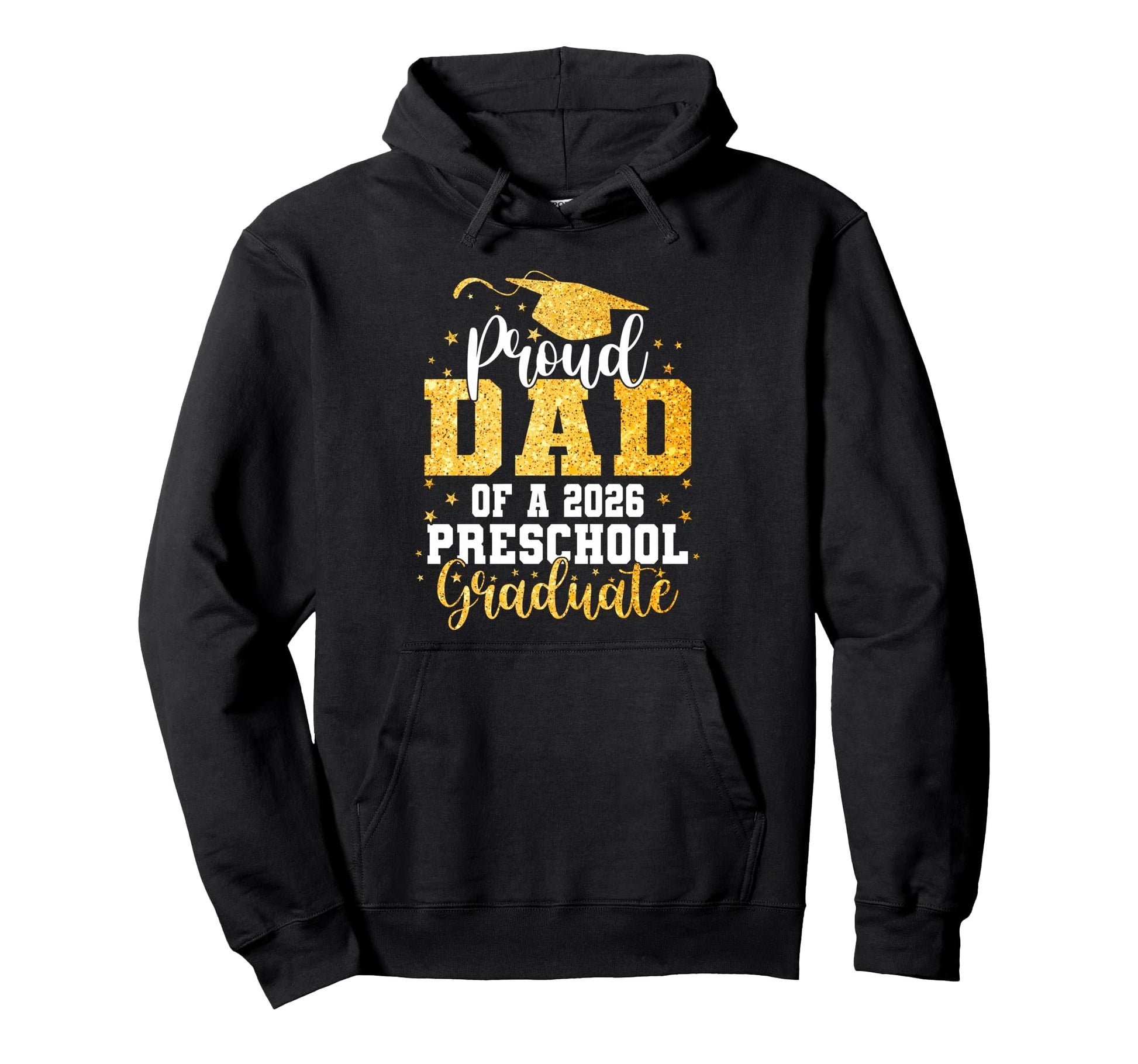 Proud Dad Class 2026 Preschool Hoodie - Streetwear Style Men Women - T-Shirt, Sweatshirt, Hoodie