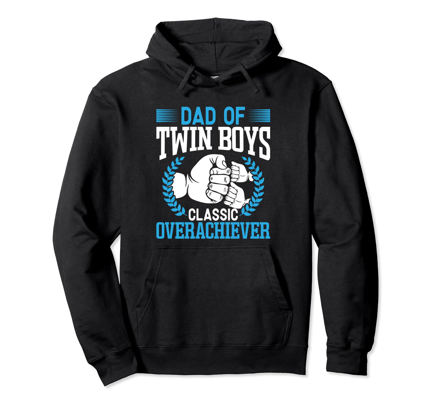 Dad Twin Overachiever Father Two Hoodie - Casual Everyday Wear for Adults - T-Shirt, Sweatshirt, Hoodie