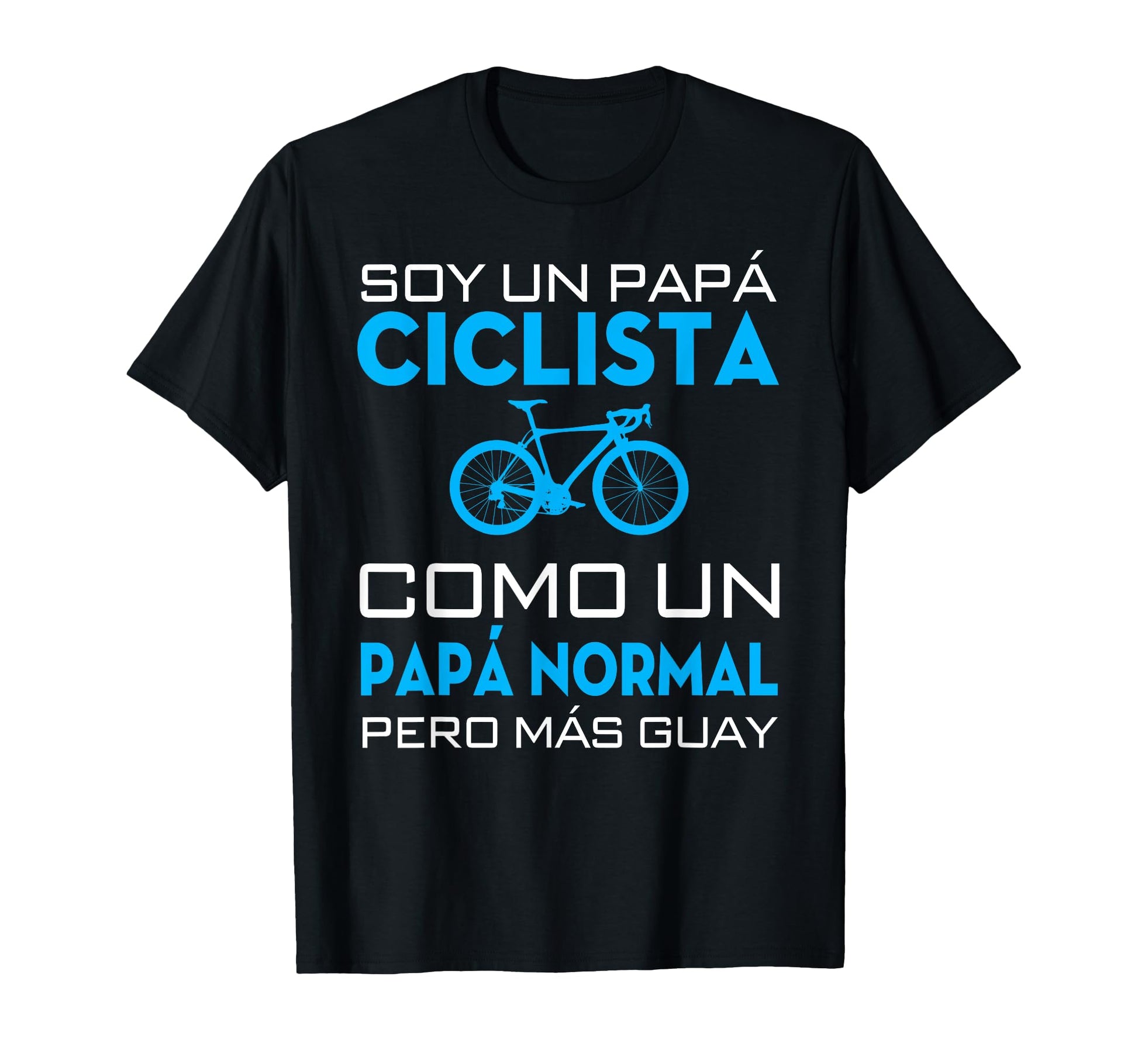 Im Cycling Dad Like Normal Dad But T-Shirt - Graphic Print for Adults - T-Shirt, Sweatshirt, Hoodie