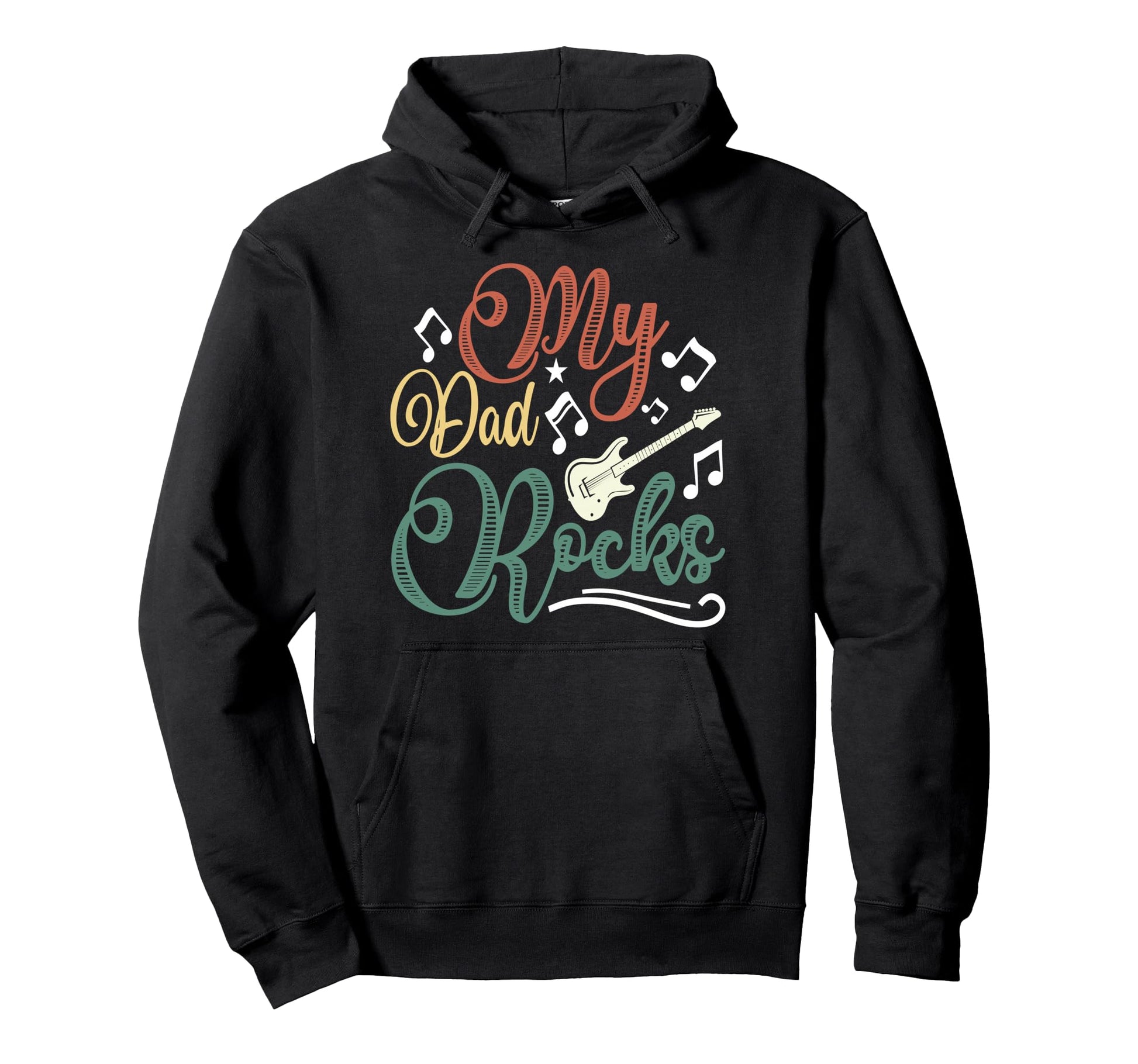 My Dad Rocks Daddy Pa Fathers Day Best Dad Hoodie - Novelty Apparel Unisex - T-Shirt, Sweatshirt, Hoodie