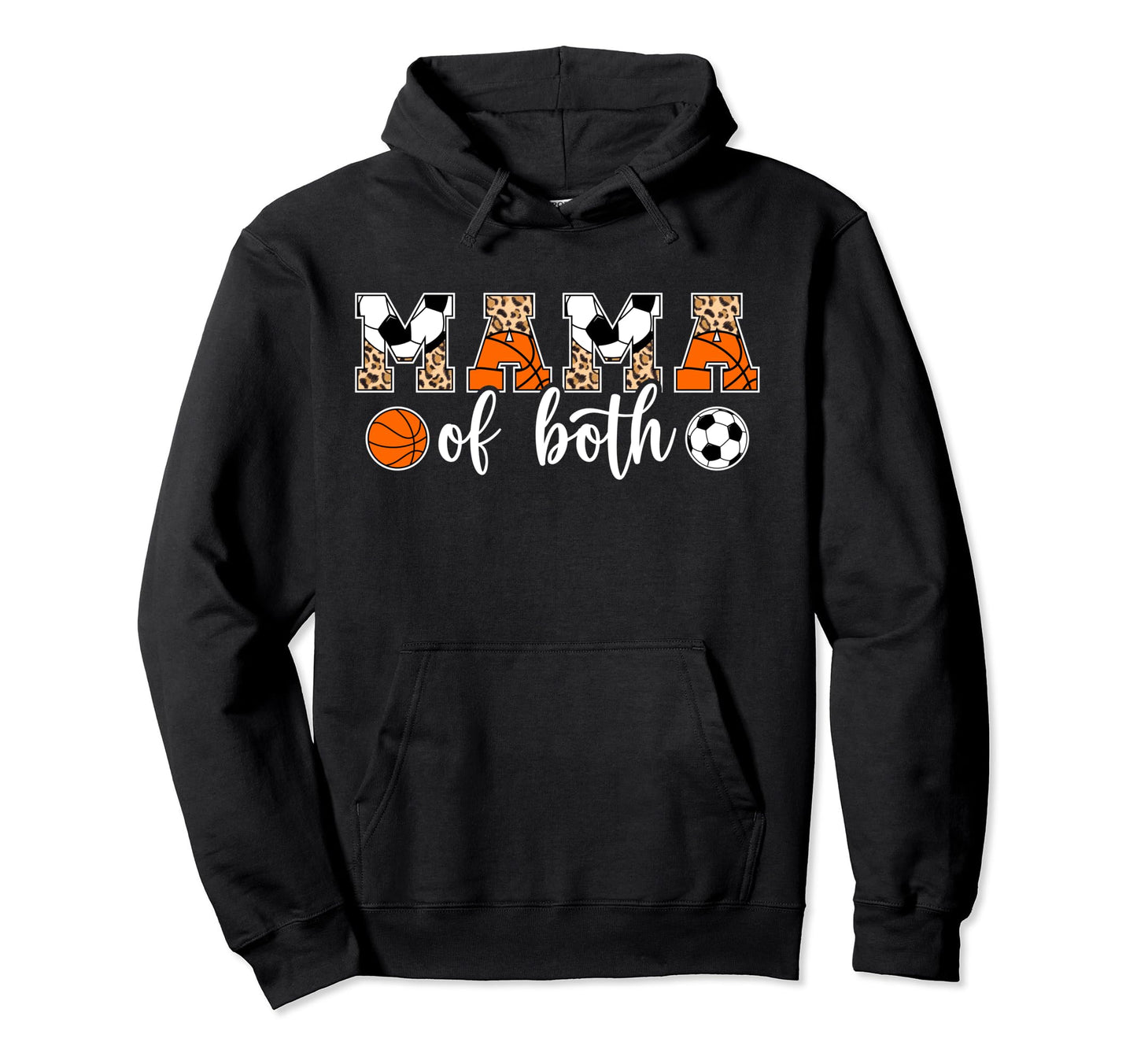 Mama Both Leopard Basketball Soccer Mom Hoodie - Custom Art Print Men Women - T-Shirt, Sweatshirt, Hoodie