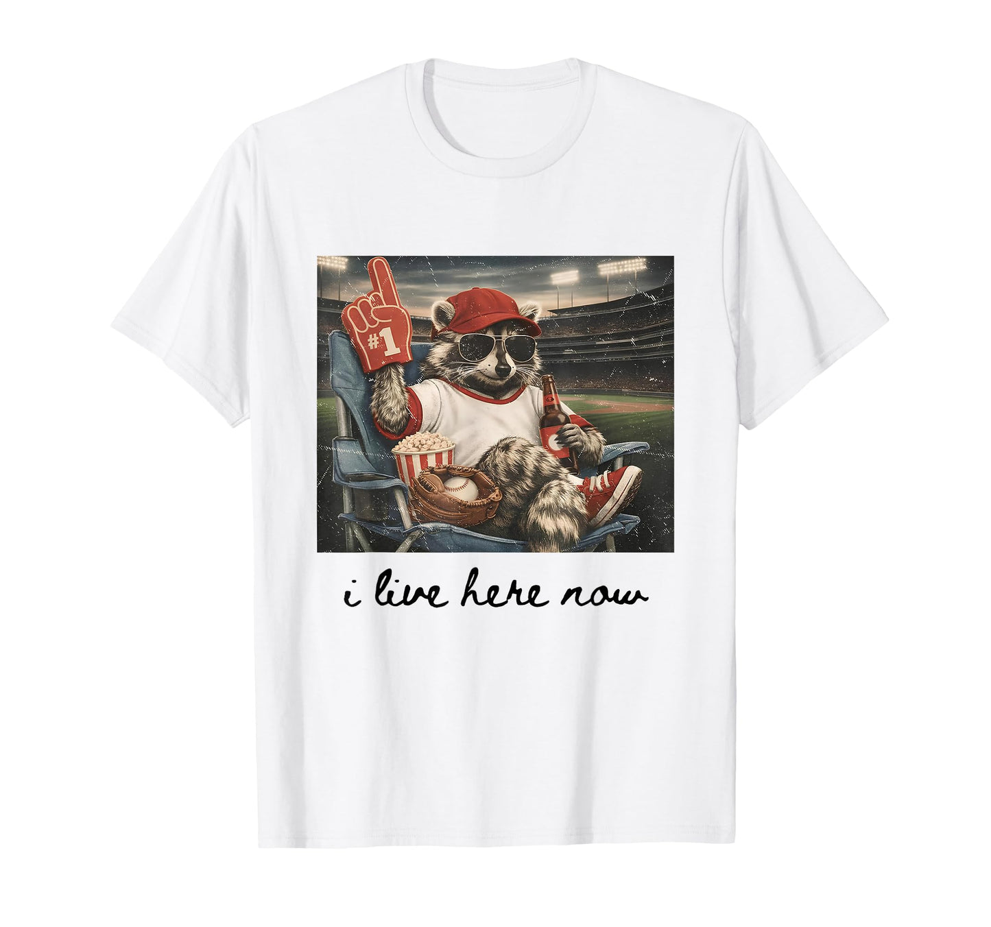 I Live Here Now Baseball Raccoon T-Shirt - Fun Novelty Design for Adults - T-Shirt, Sweatshirt, Hoodie