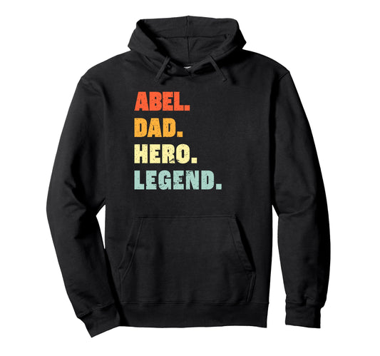 Abel Dad Hero Legend Personalized Hoodie - Trendy Graphic for Adults - T-Shirt, Sweatshirt, Hoodie